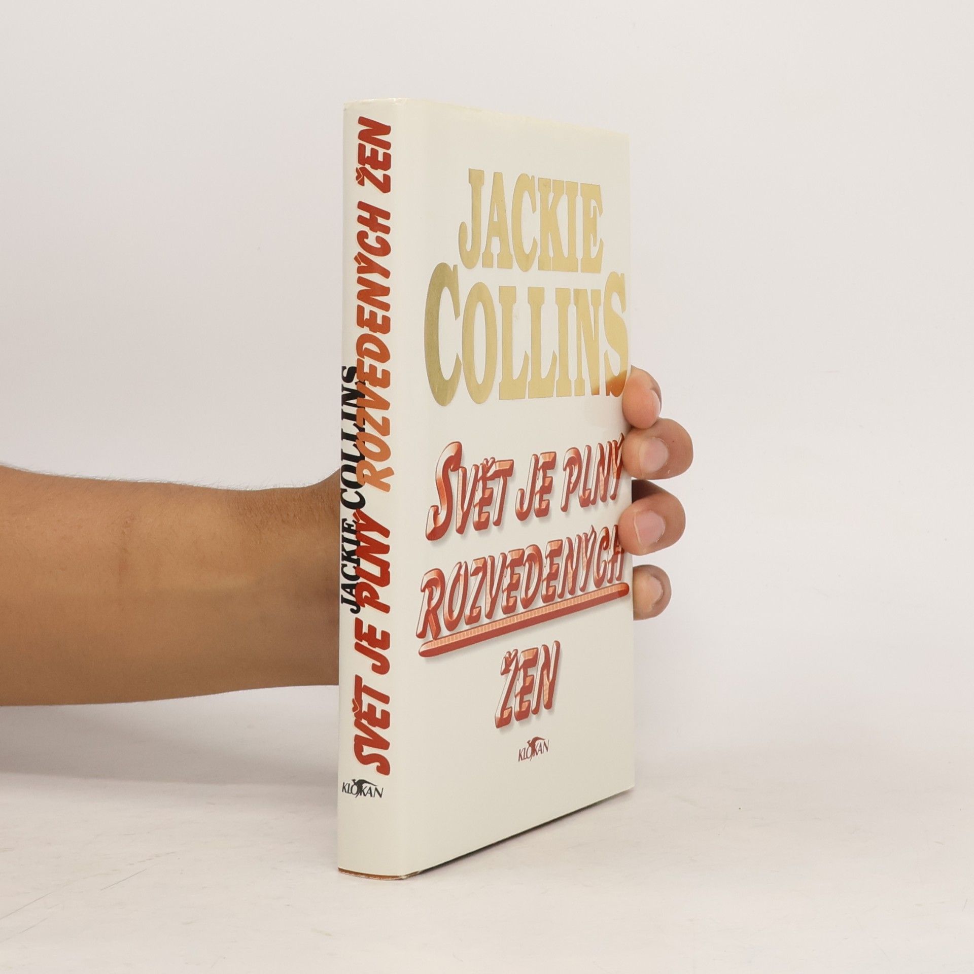 Jackie Collins Svět je plný rozvedených žen