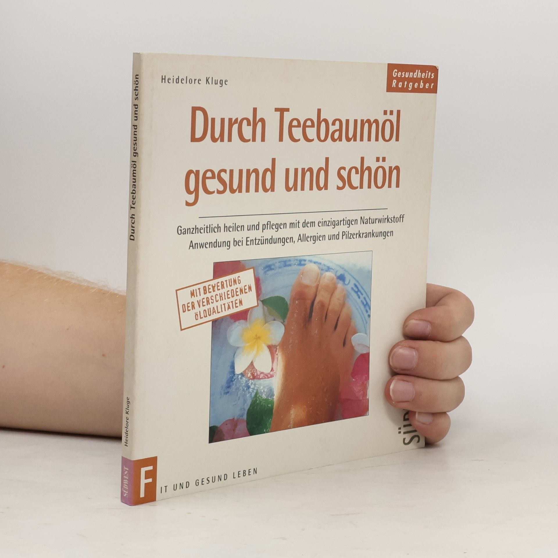 Heidelore Kluge Durch Teebaumöl gesund und schön