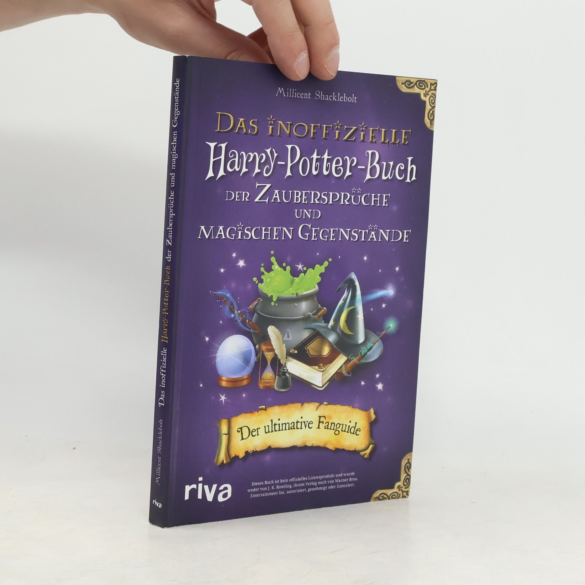 Millicent Shacklebolt Das inoffizielle Harry-Potter-Buch der Zaubersprüche und magischen Gegenstände