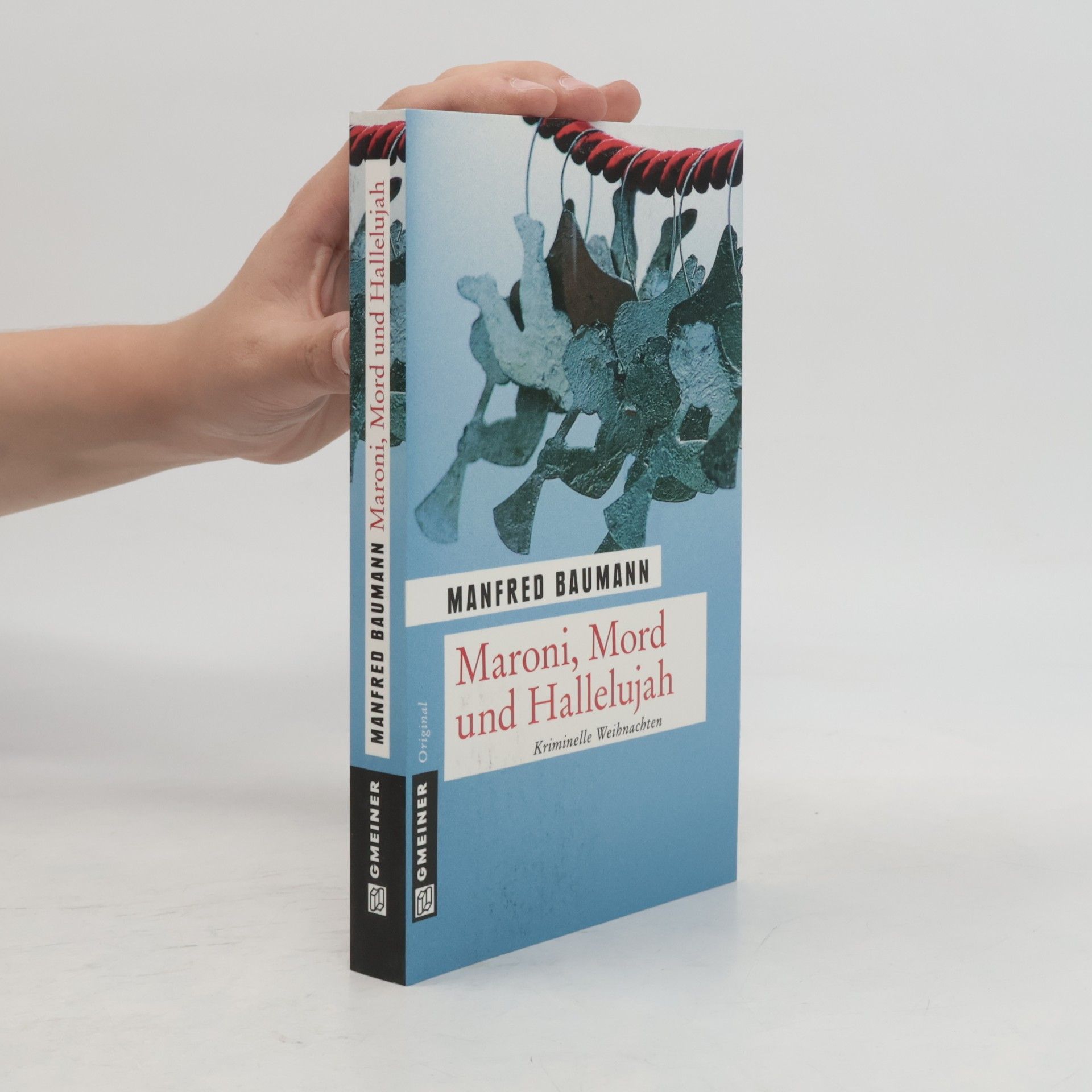 Manfred Baumann Maroni, Mord und Hallelujah