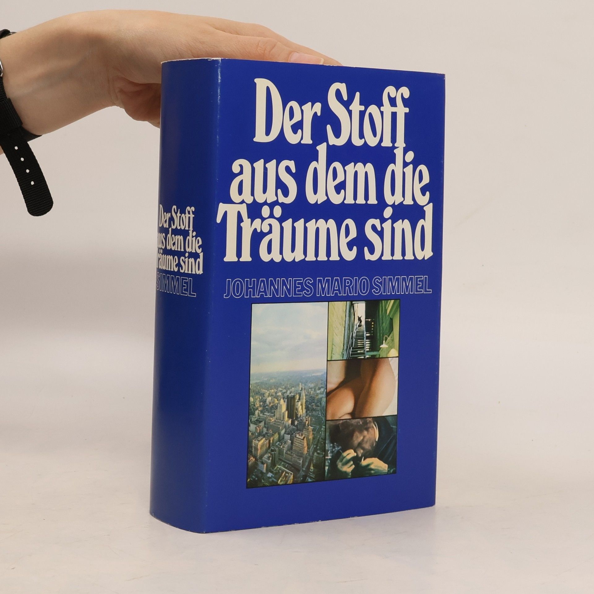 Johannes Mario Simmel Der Stoff aus dem die Träume sind