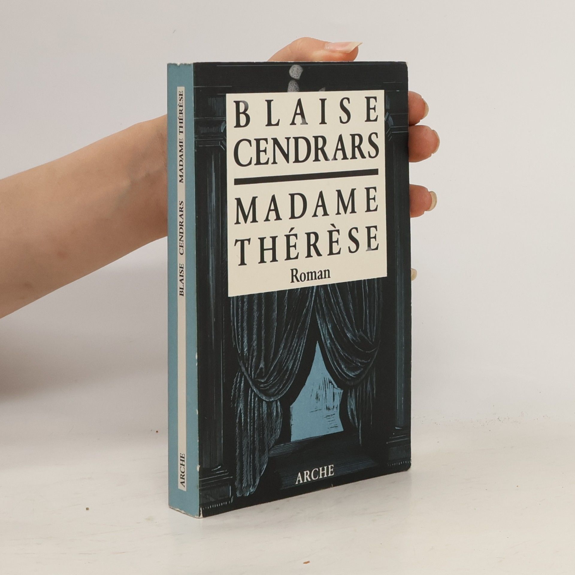 Blaise Cendrars Madame Thérèse