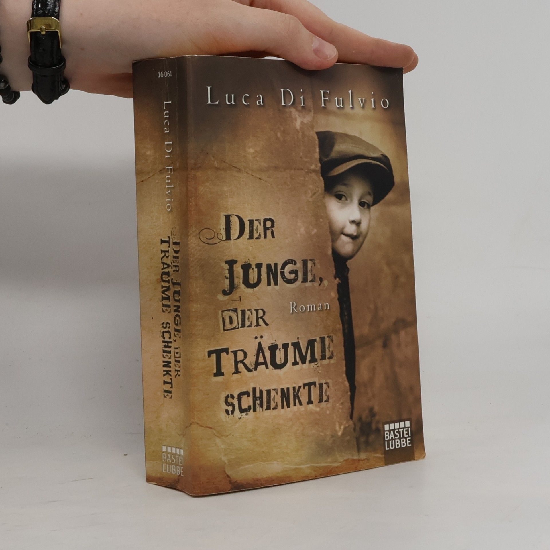 Luca Di Fulvio Der Junge, Der Traüme Schenkte