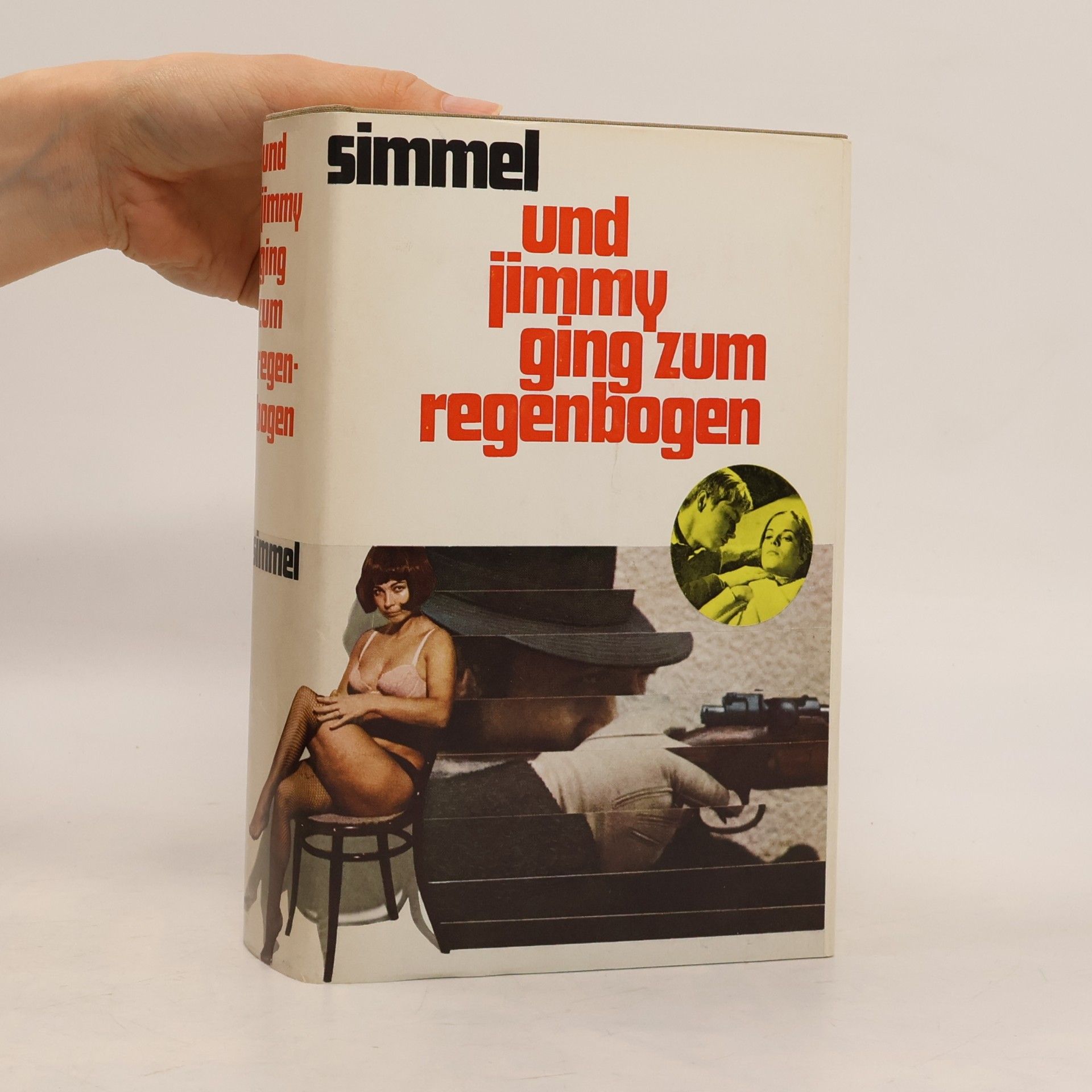 Johannes Mario Simmel Und Jimmy ging zum Regenbogen