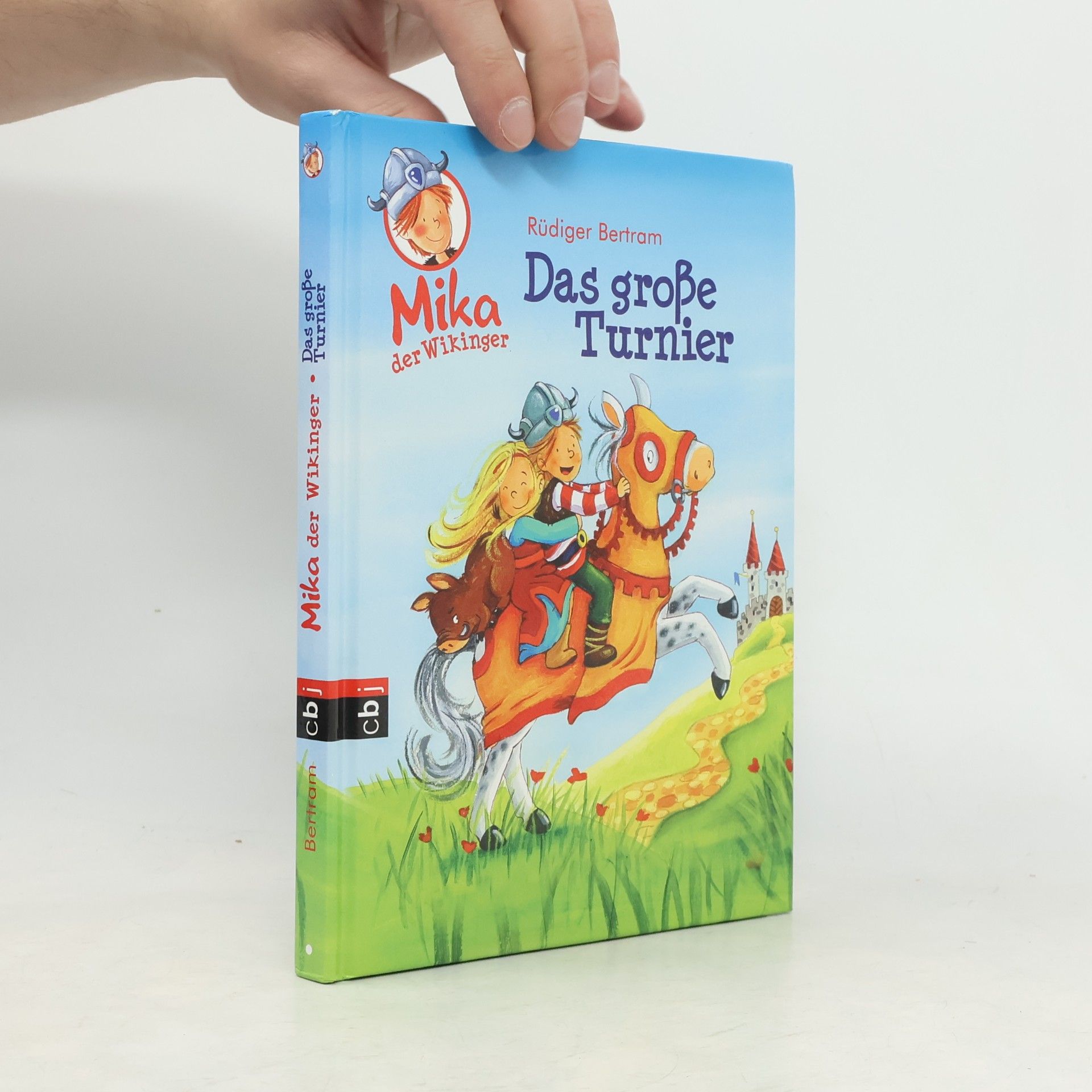 Rüdiger Bertram Mika, der Wikinger - Das große Turnier