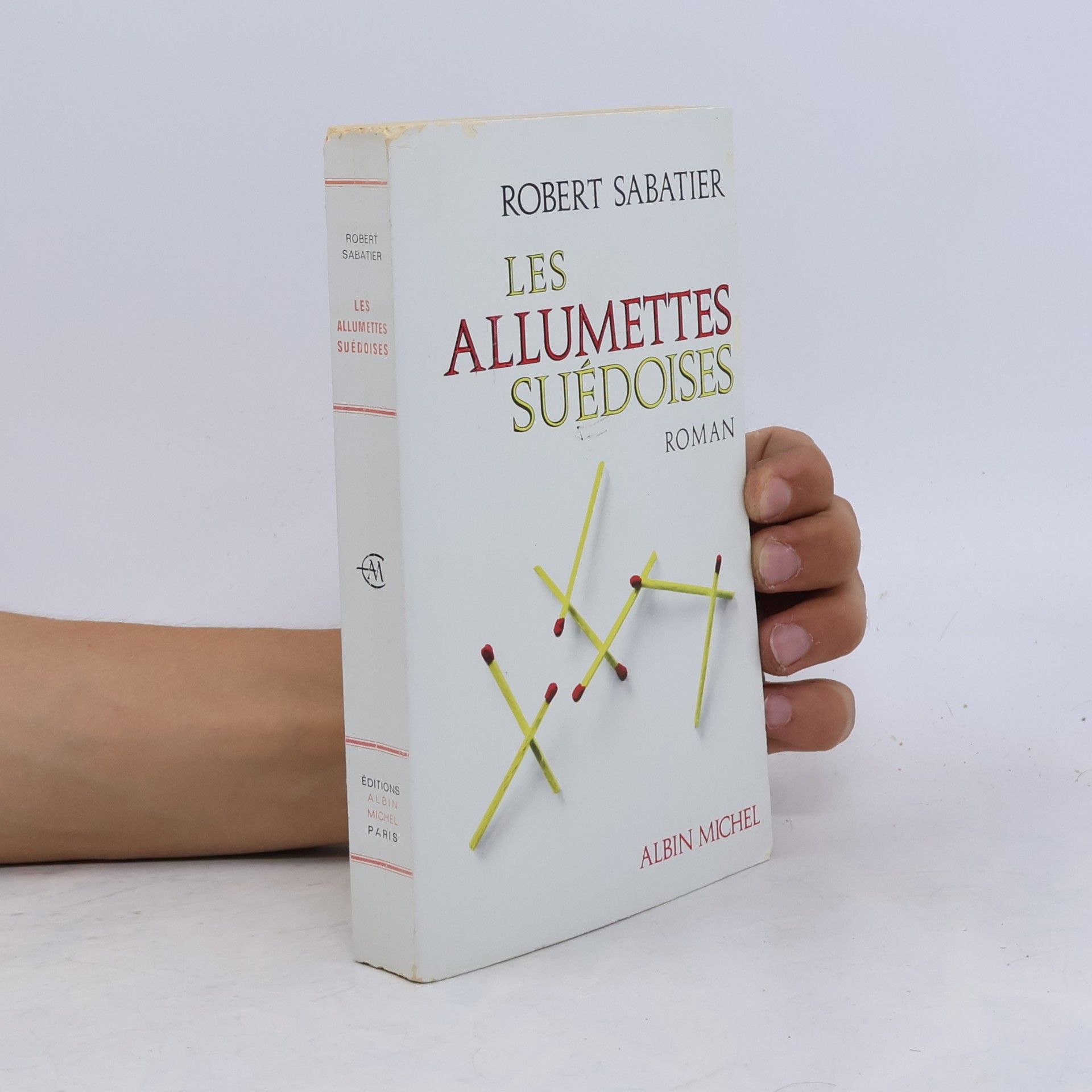 Robert Sabatier Les allumettes suédoises
