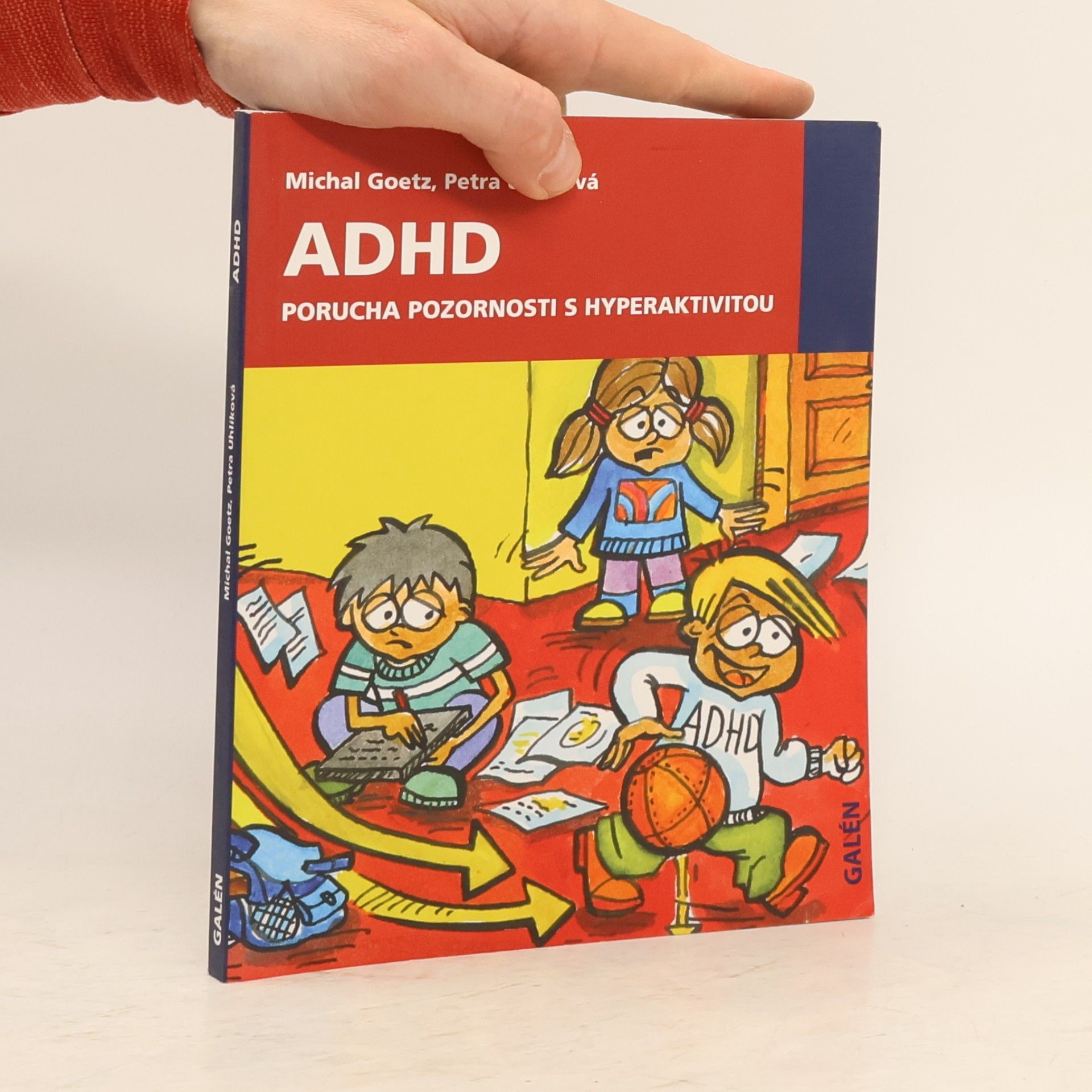 Michal Goetz ADHD. Porucha pozornosti s hyperaktivitou