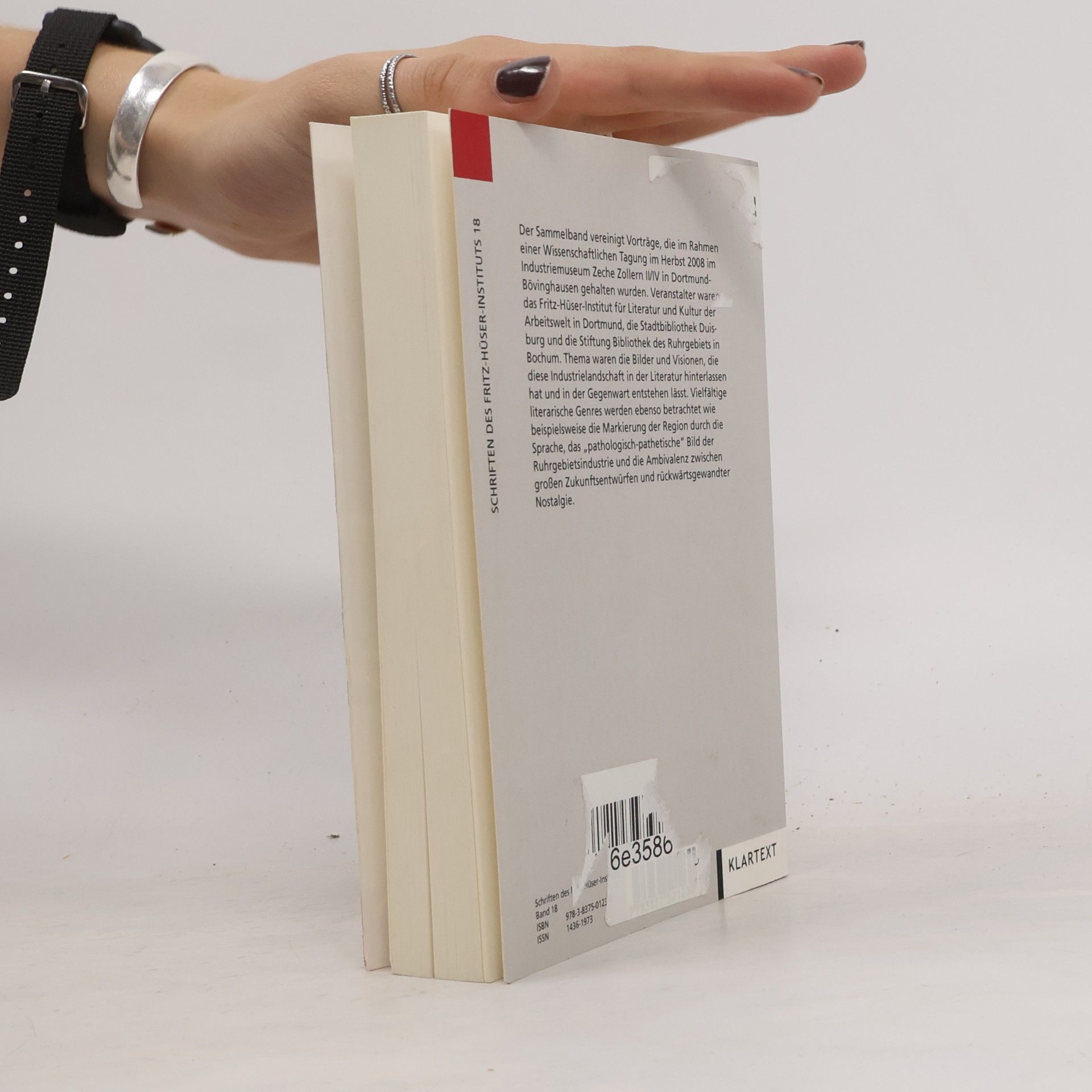 Jan-Pieter Barbian Schriften des Fritz-Hüser-Instituts für Literatur und Kultur der Arbeitswelt - 18: Die Entdeckung des Ruhrgebiets in der Literatur