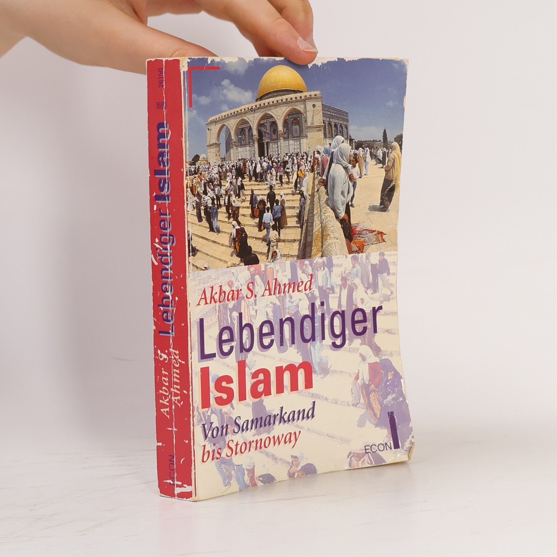 Akbar S. Ahmed Lebendiger Islam