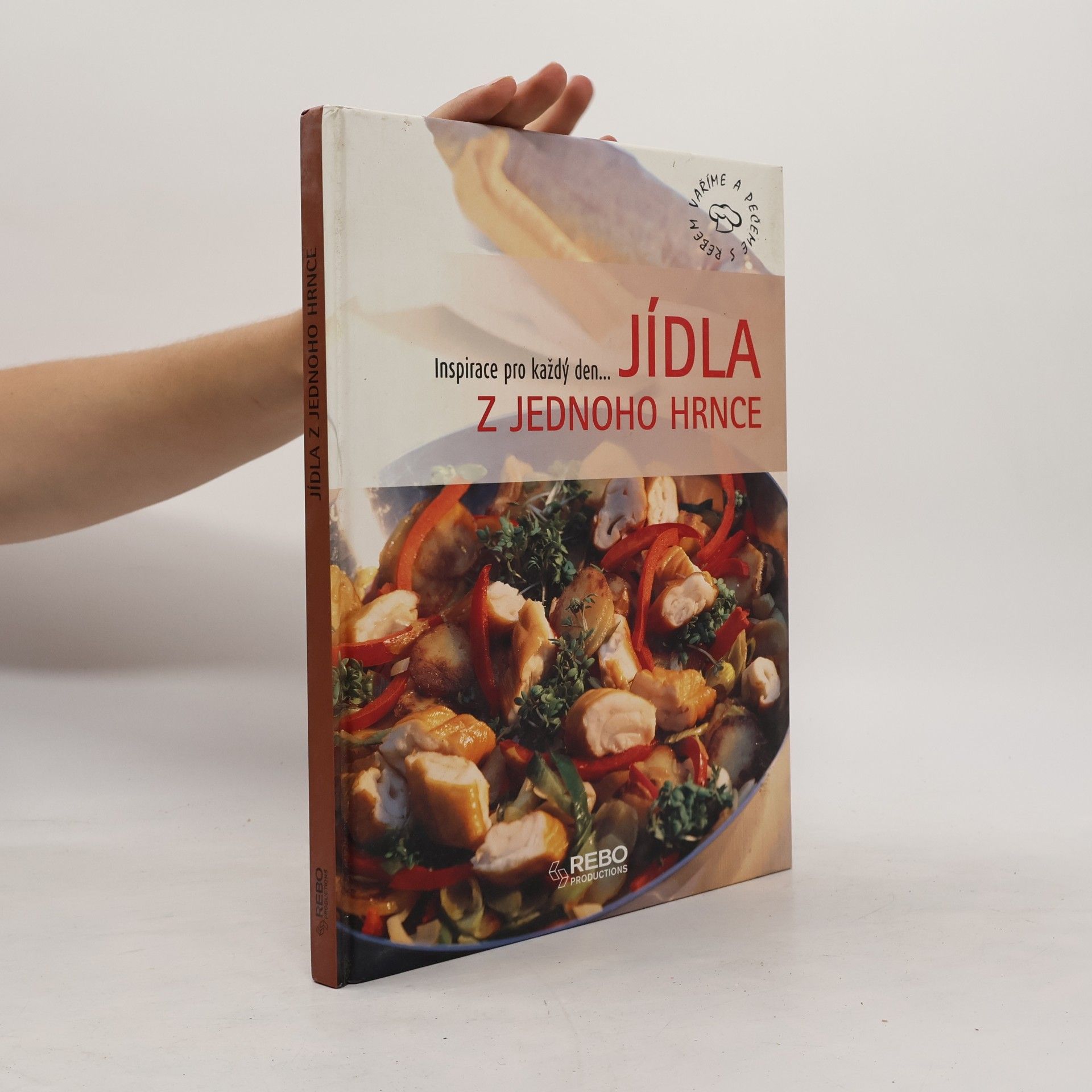 Kolektiv autorů Jídla z jednoho hrnce