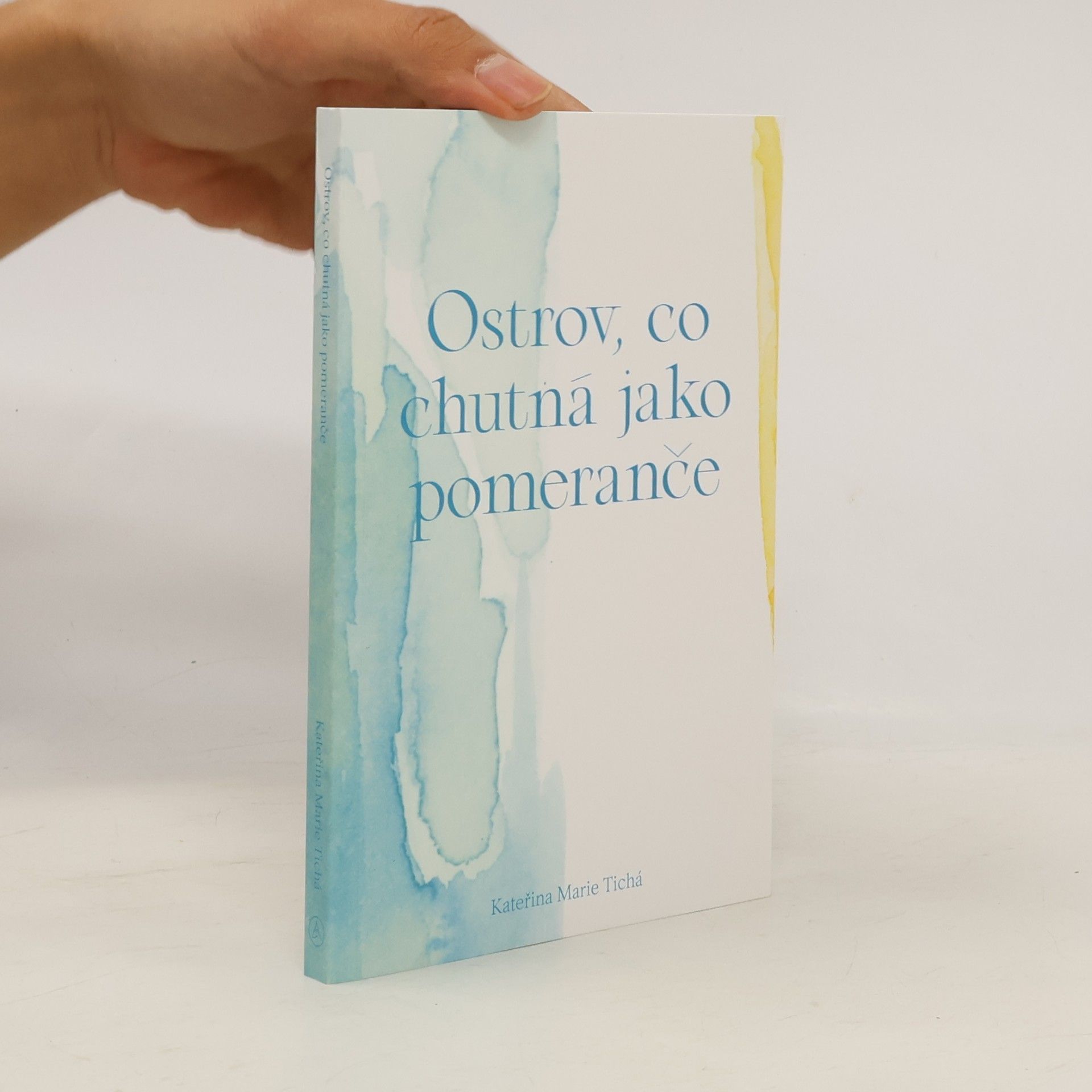Kateřina Marie Tichá Ostrov, co chutná jako pomeranče