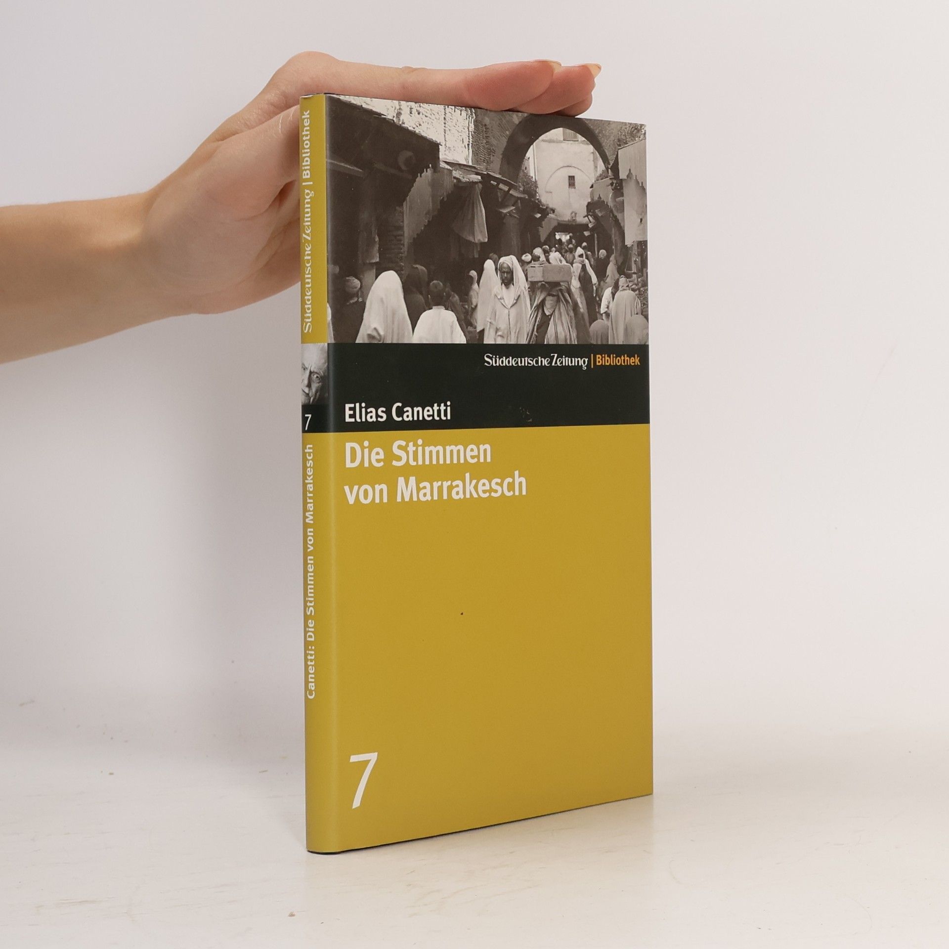 Elias Canetti Die Stimmen von Marrakesch
