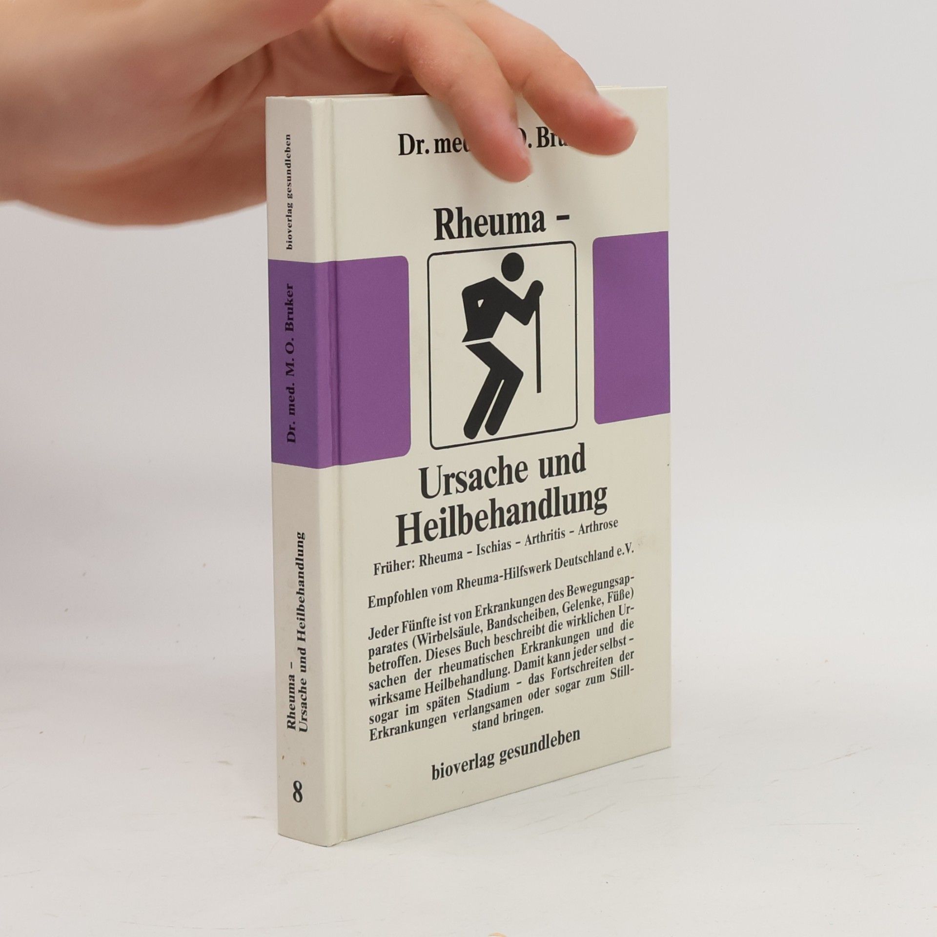 Rheuma - Ursache und Heilbehandlung