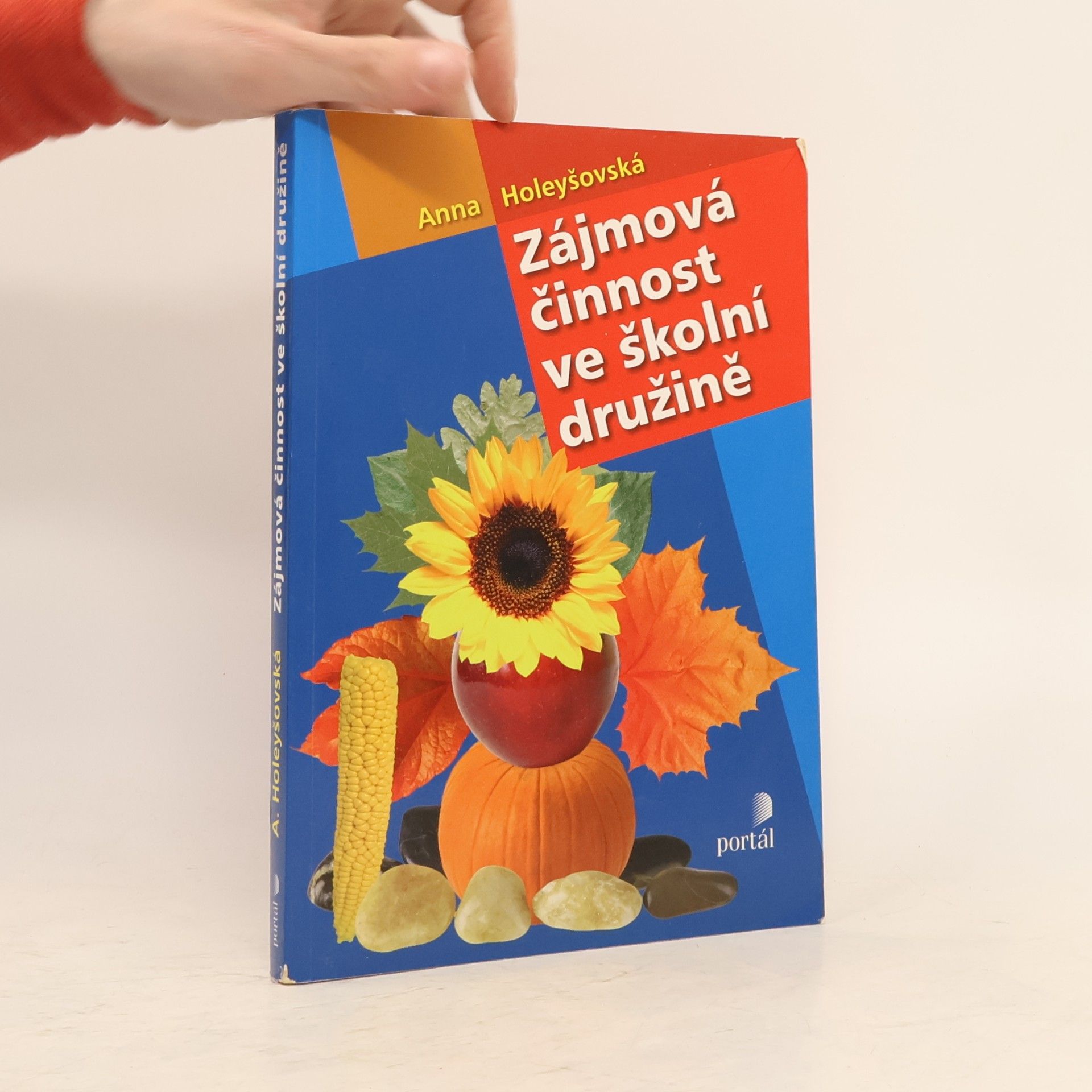 Anna Holeyšovská Zájmová činnost ve školní družině