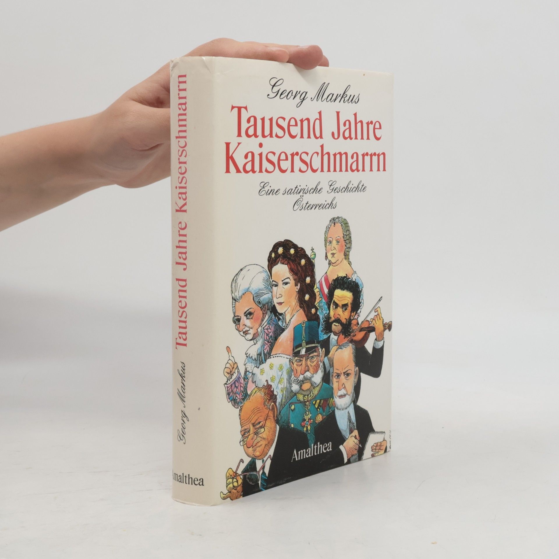 Georg Markus Tausend Jahre Kaiserschmarrn