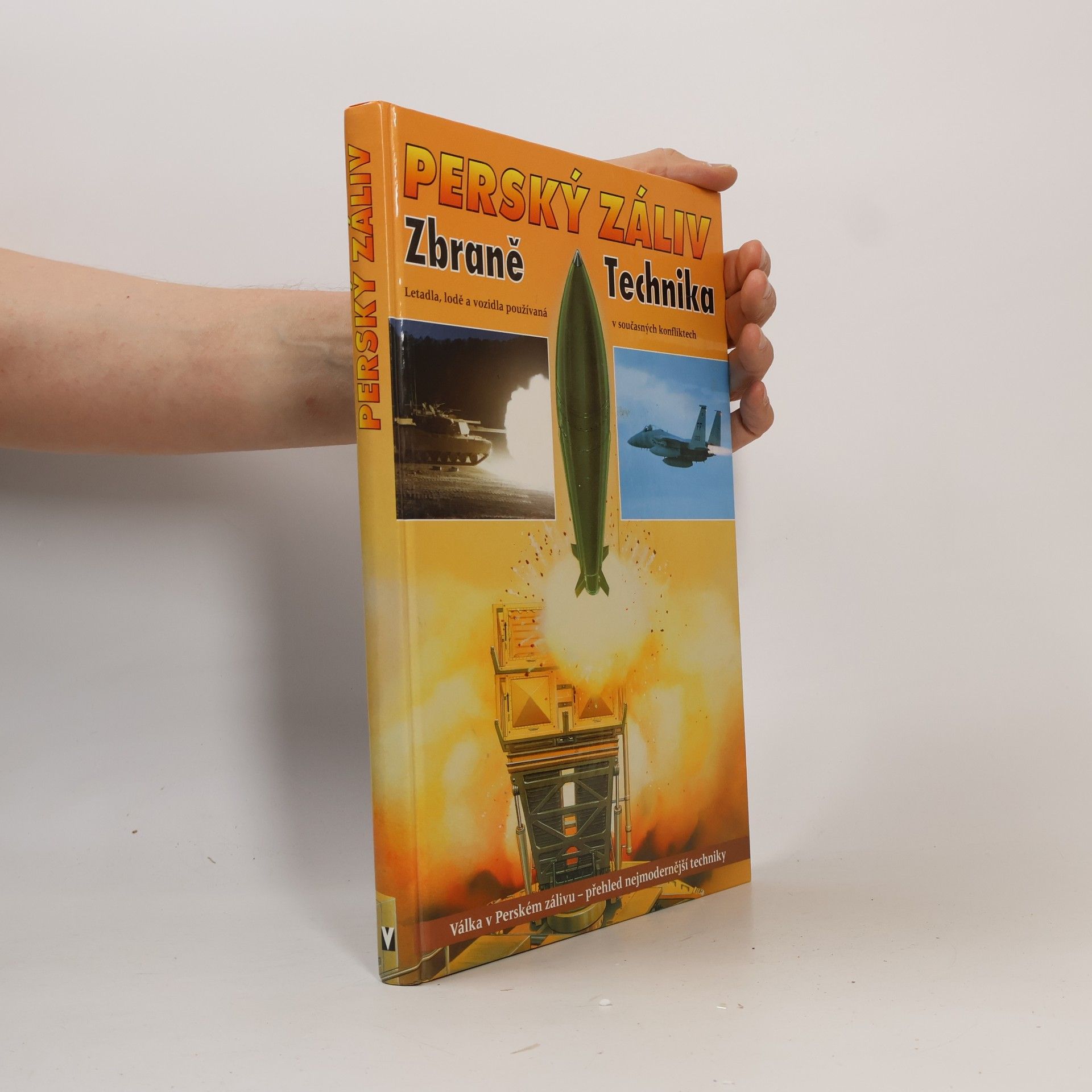 Perský záliv: Zbraně a technika