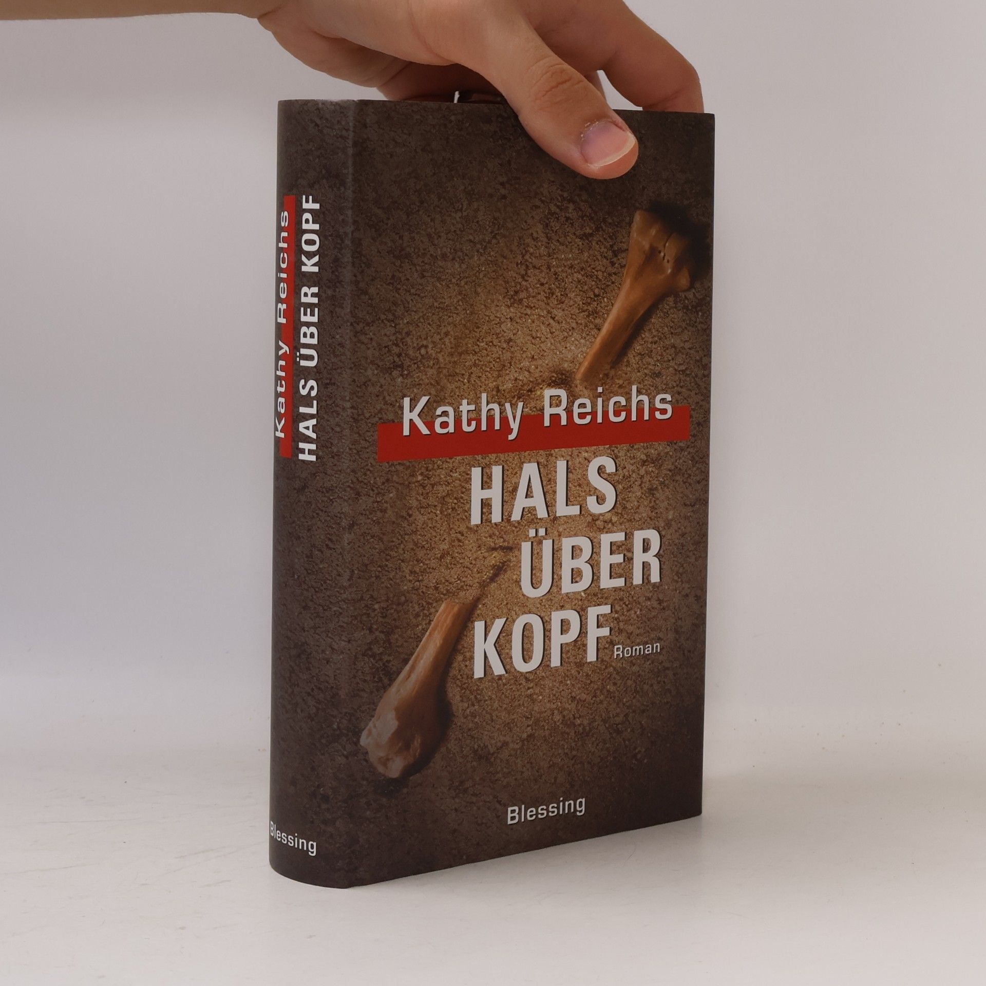 Kathy Reichs Hals über Kopf