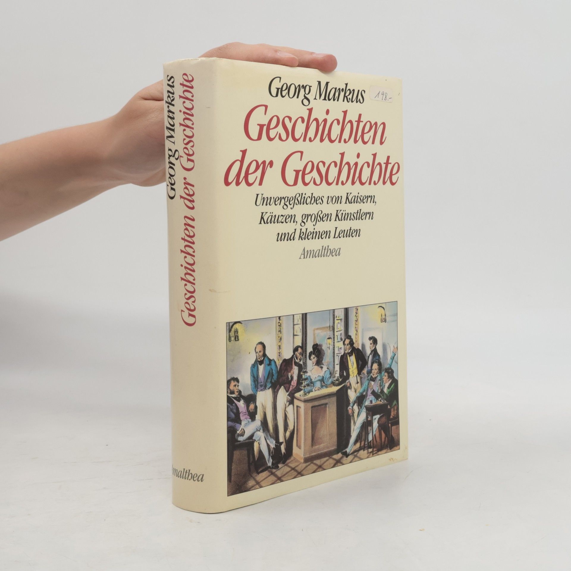 Georg Markus Geschichten der Geschichte