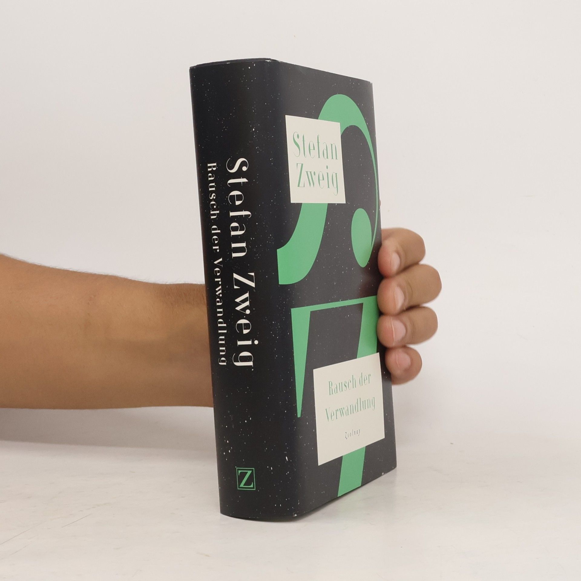 Stefan Zweig Rausch der Verwandlung