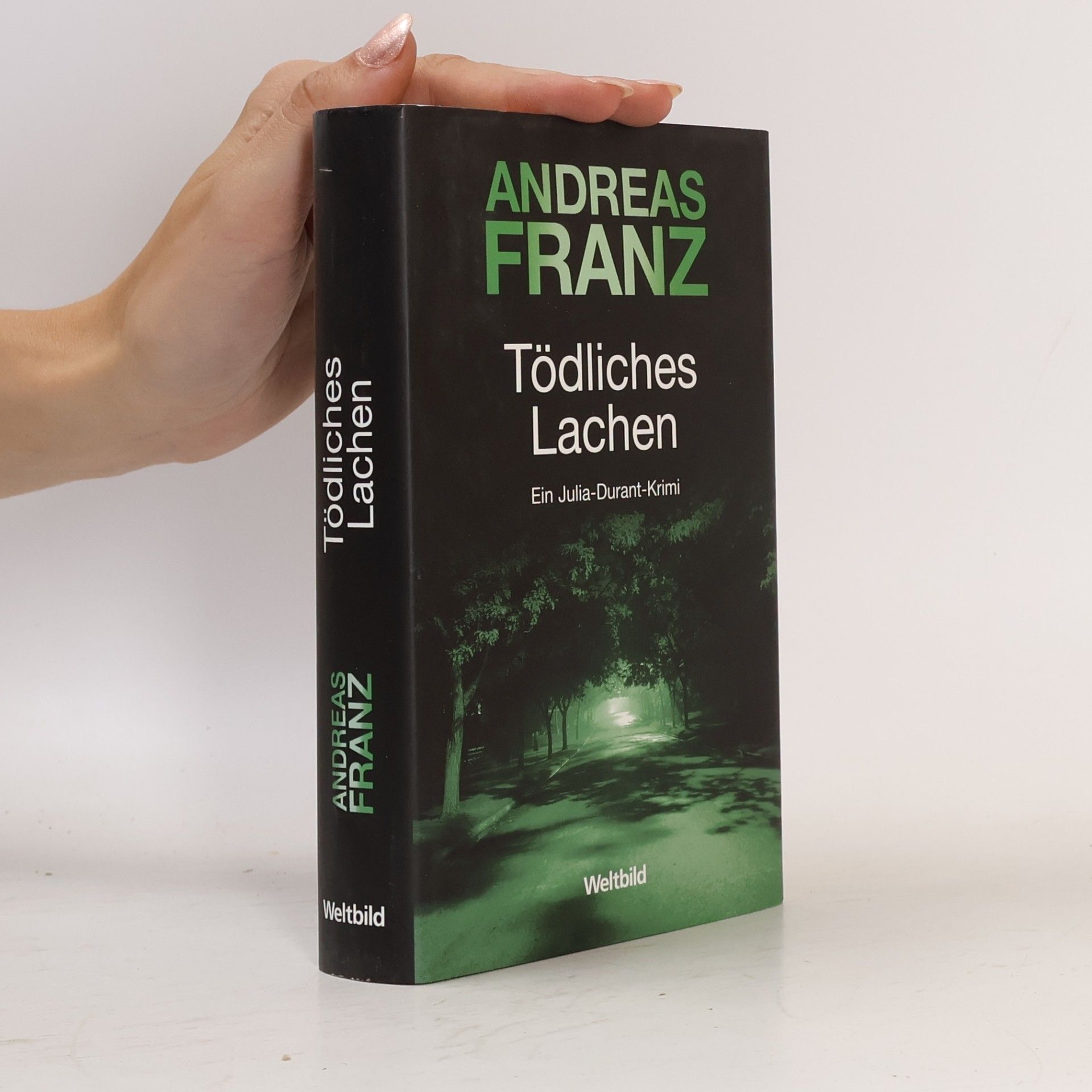 Andreas Franz Tödliches Lachen