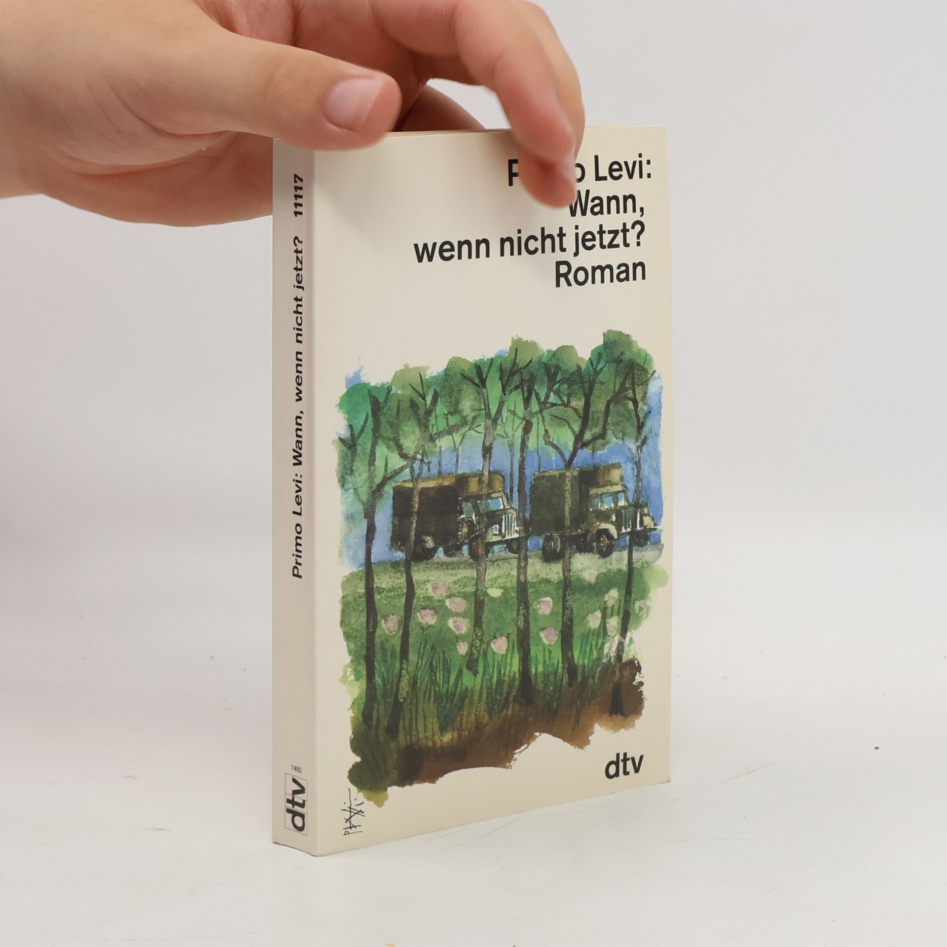 Primo Levi Wann, wenn nicht jetzt?
