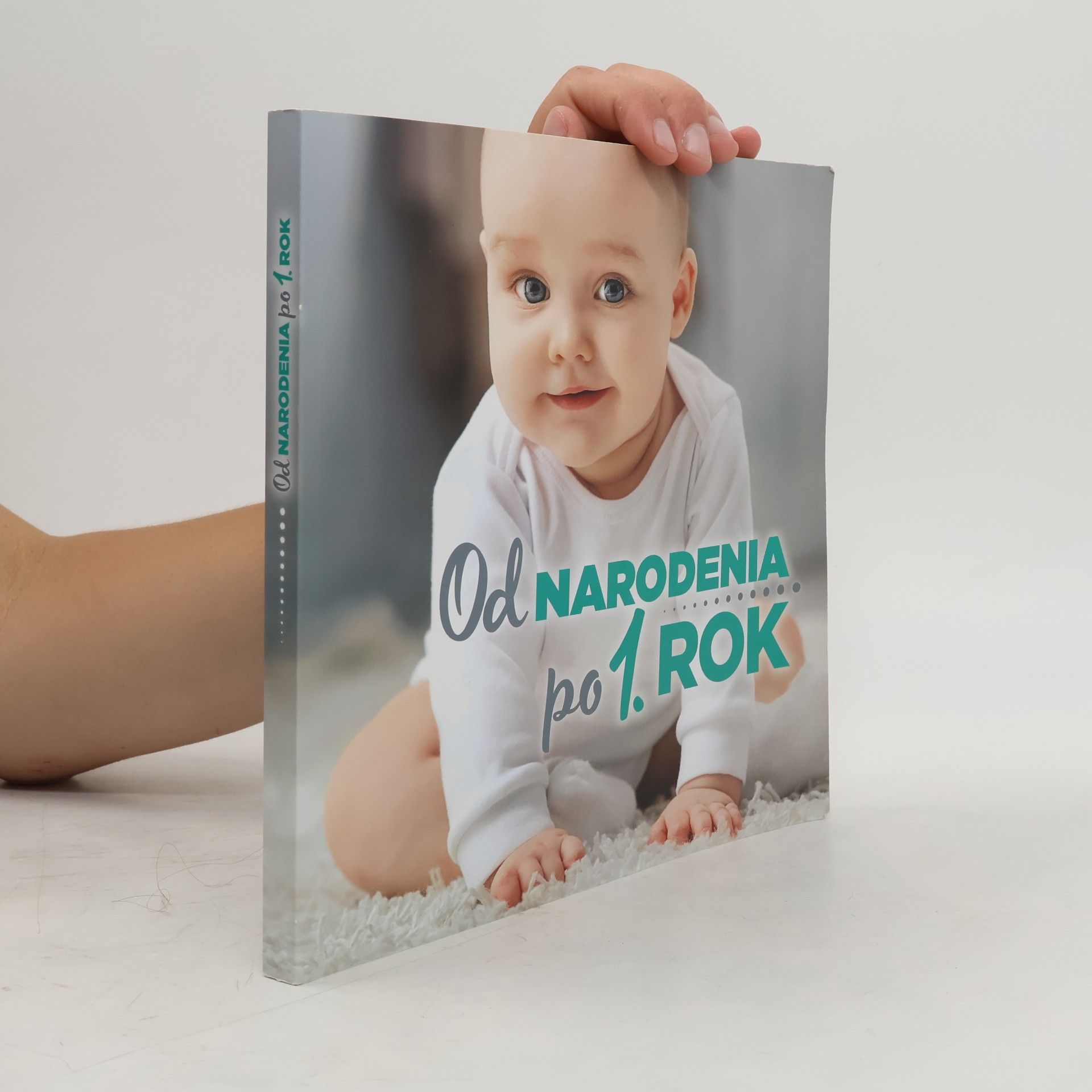 Gabriela Zelinková Od narodenia po 1. rok