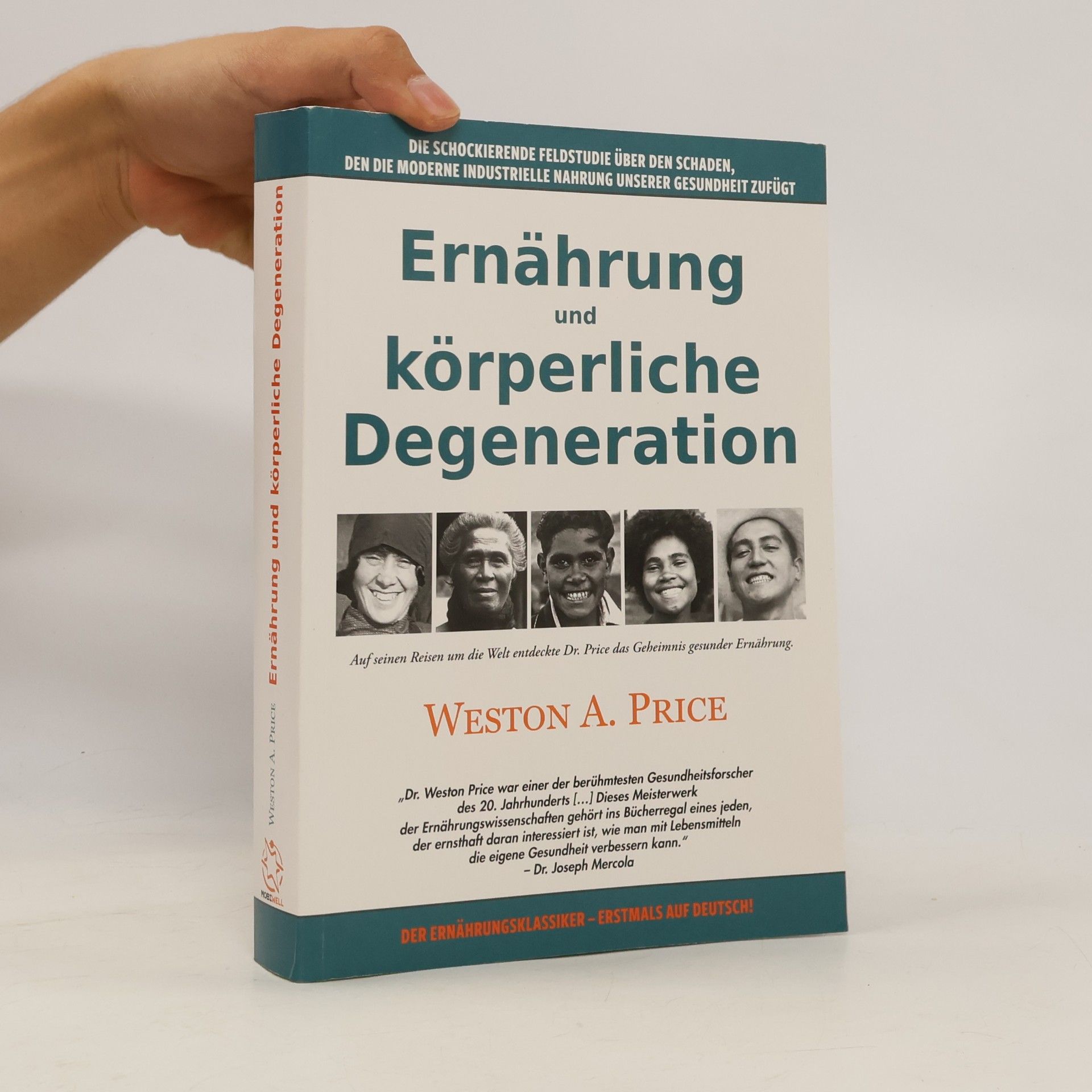 Weston Price Ernährung und körperliche Degeneration