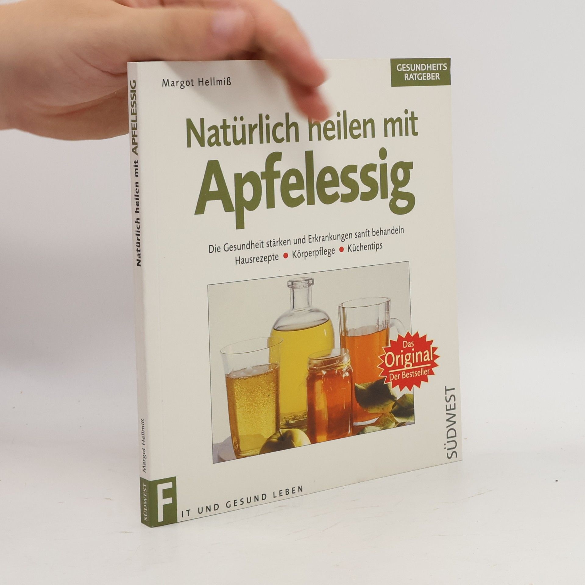 Margot Hellmiß Natürlich heilen mit Apfelessig