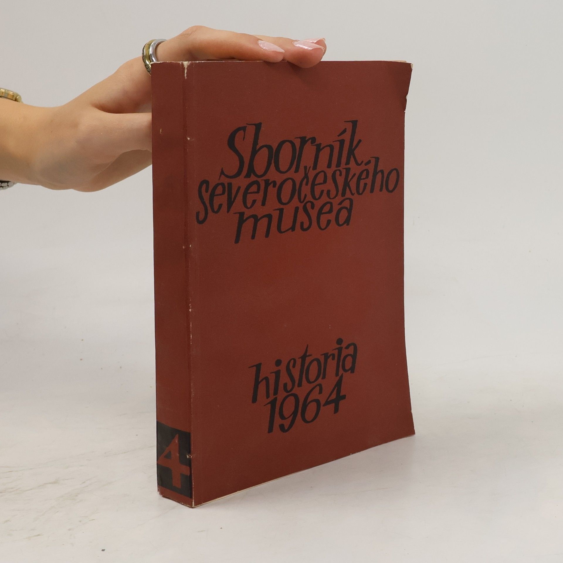 Kolektiv autorů Sborník Severočeského musea. Historia 4