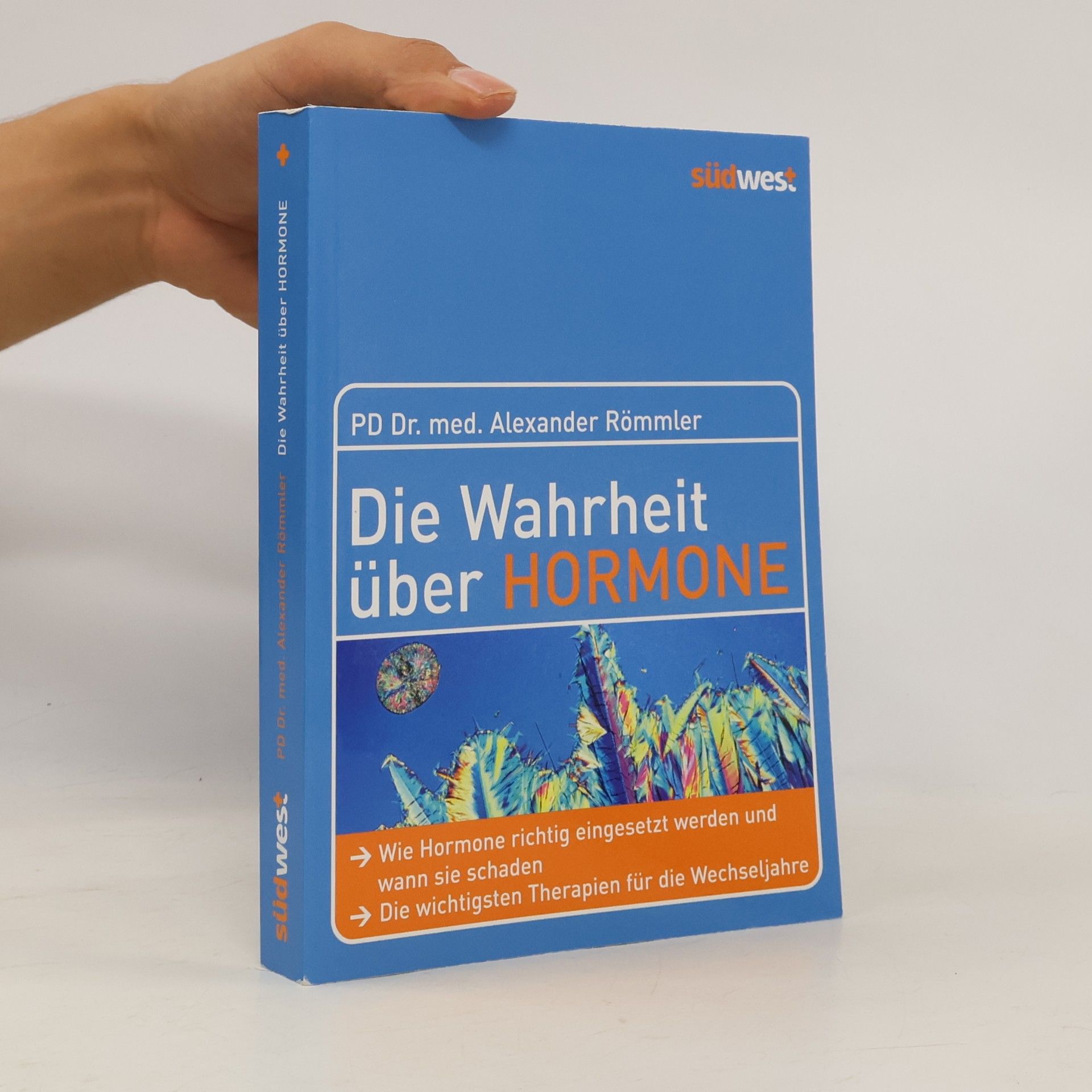 Alexander Römmler Die Wahrheit über Hormone