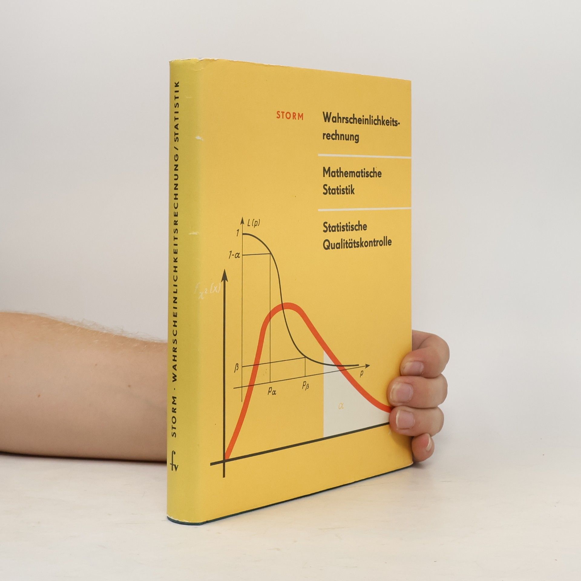 Regina Storm Wahrscheinlichkeitsrechnung. Mathematische Statistik. Statistische Qualitätskontrolle