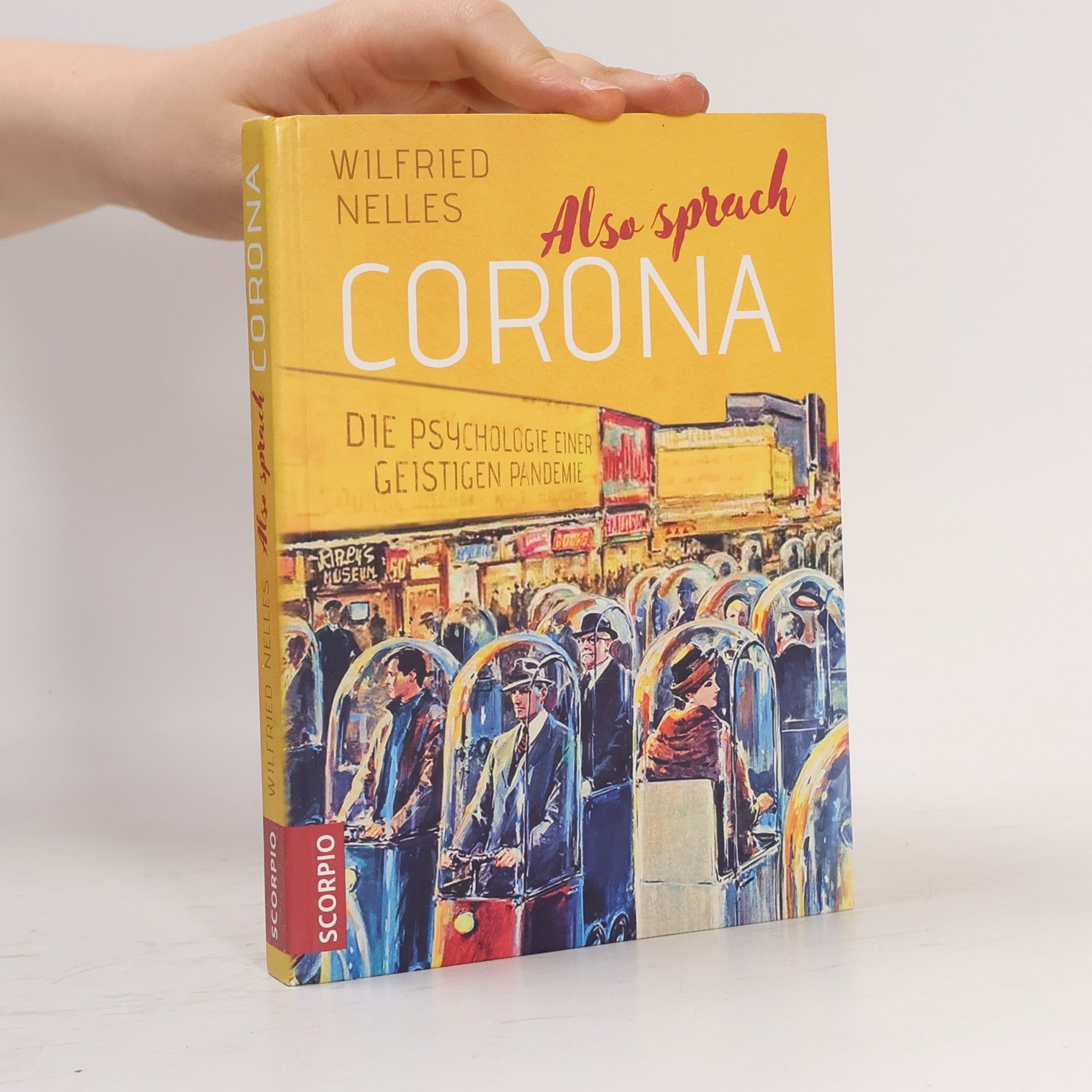 Wilfried Nelles Also sprach Corona