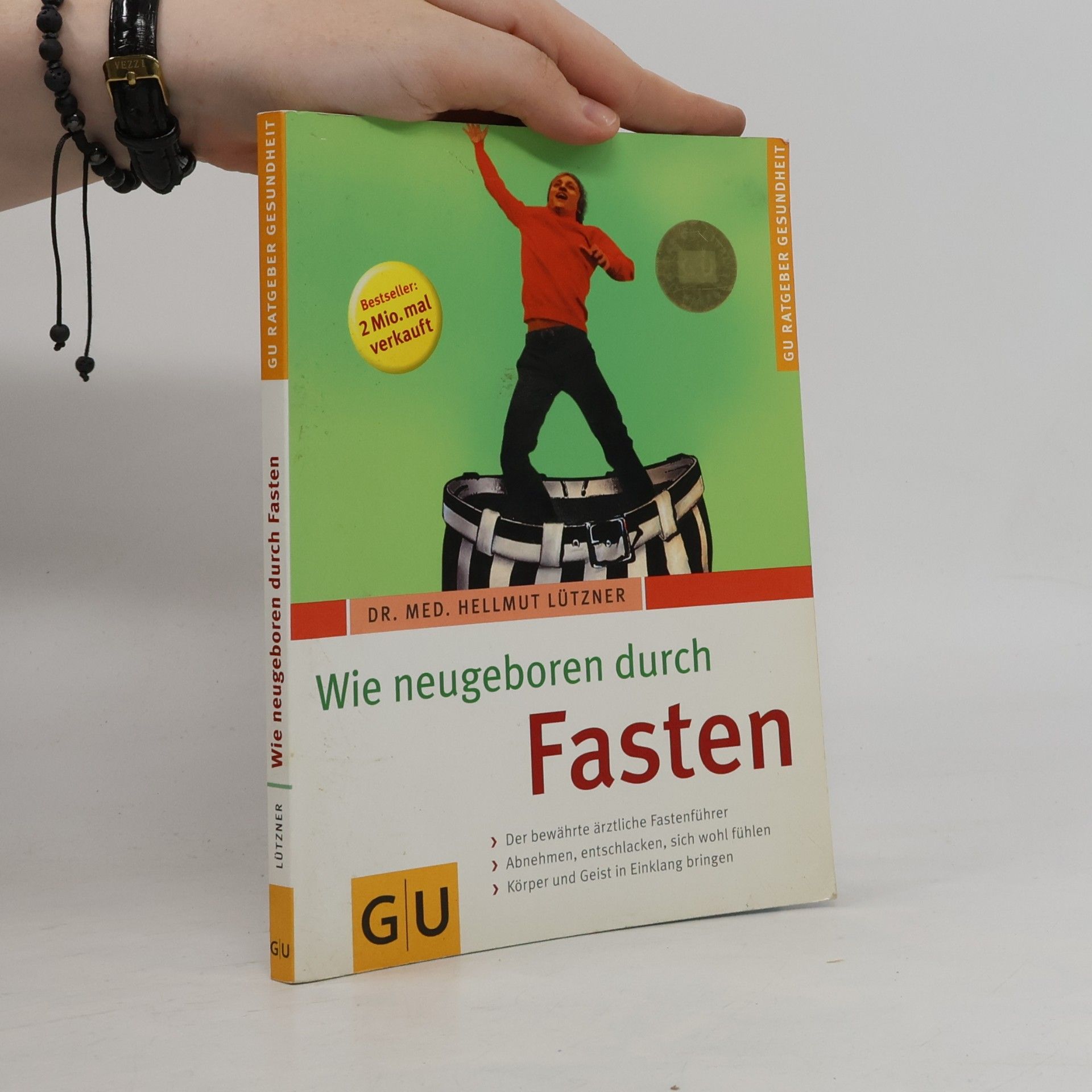 Hellmut Lützner Wie neugeboren durch Fasten