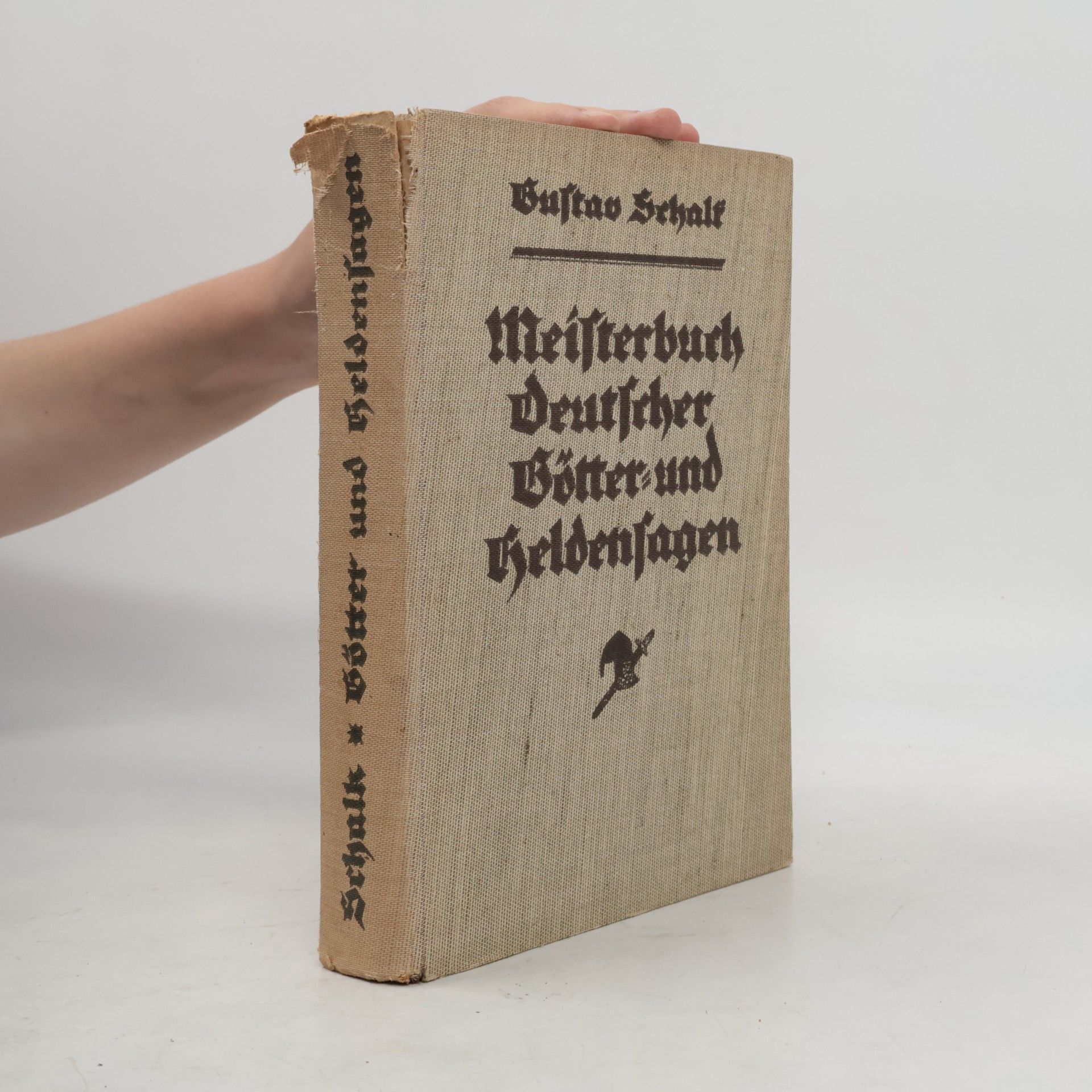Gustav Schalk Meisterbuch deutscher Götter- und Heldensagen