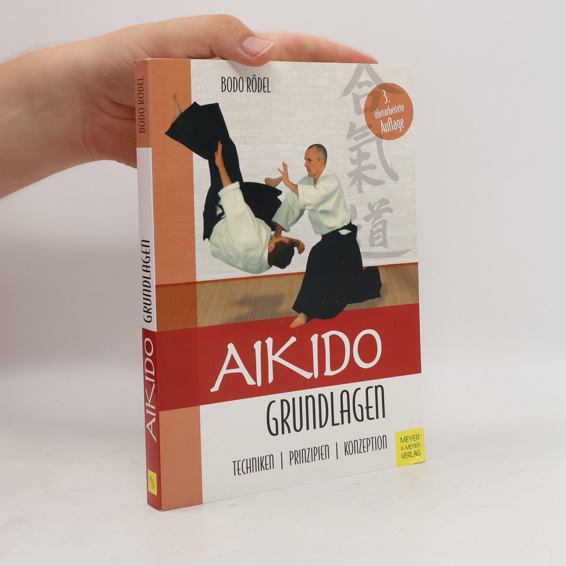 Bodo Rödel Aikido - Grundlagen