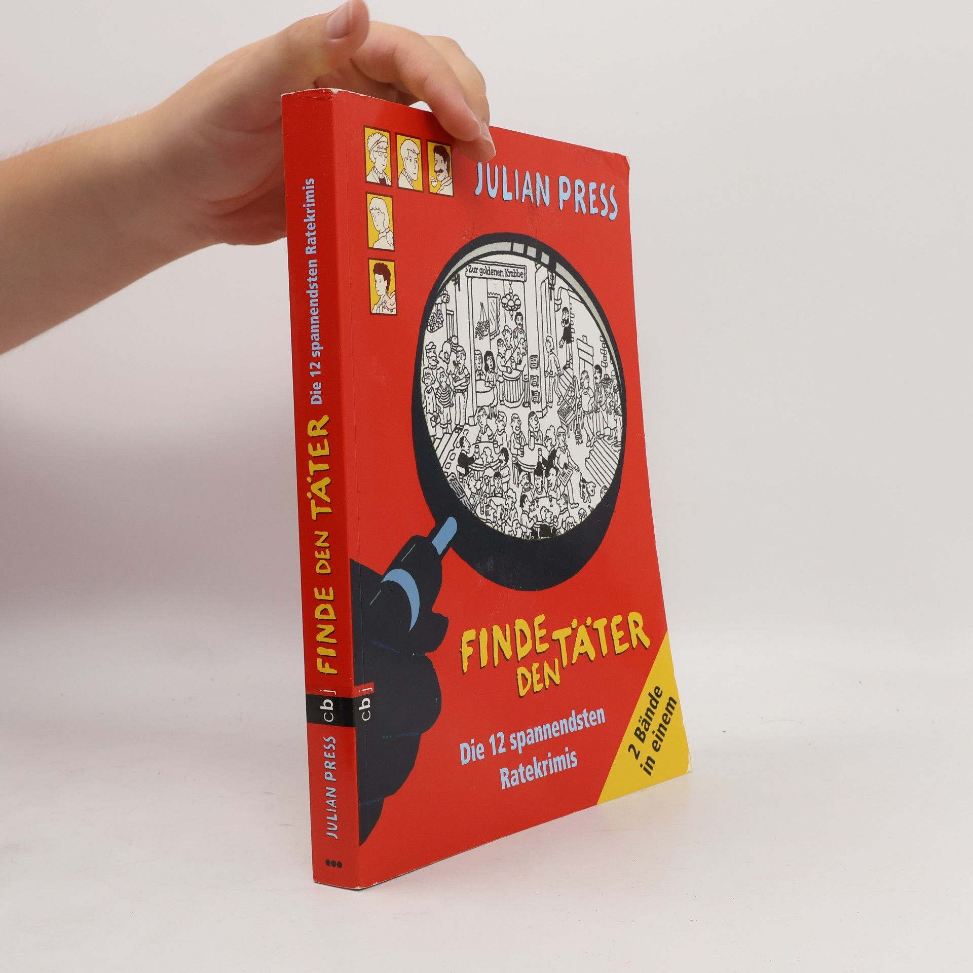 Julian Press Finde den Täter - die 12 spannendsten Ratekrimis