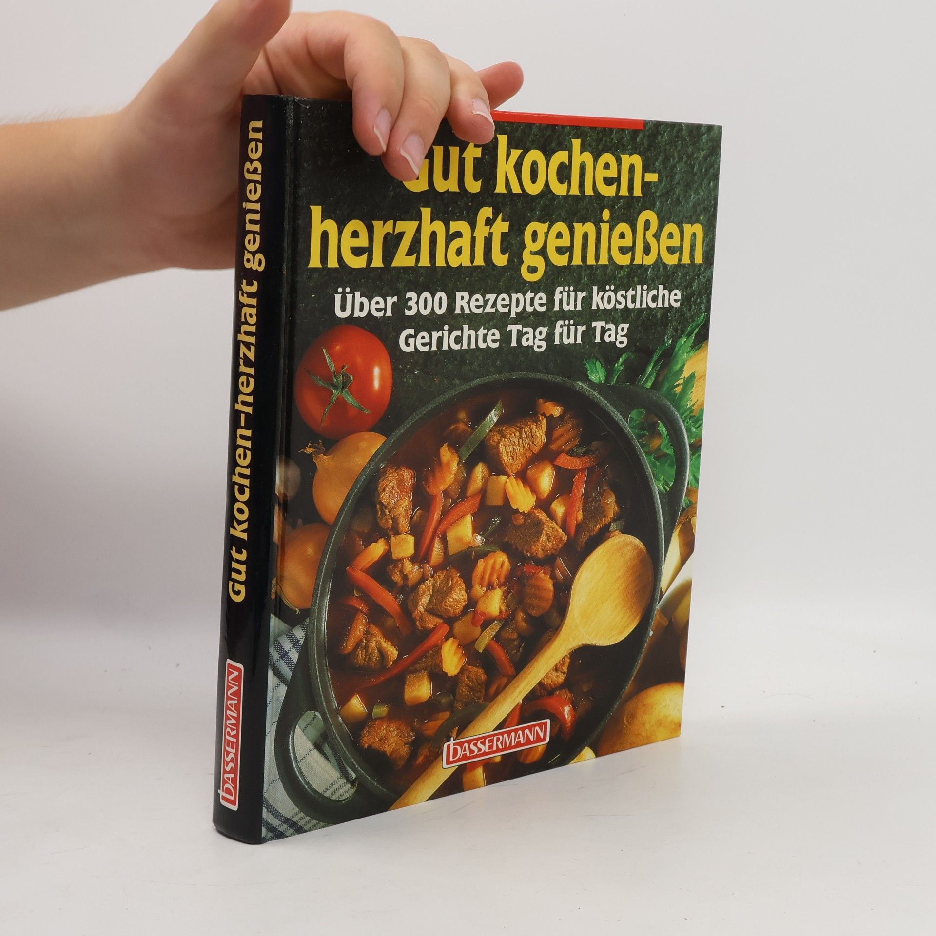 Fritz Faist Gut kochen - herzhaft geniessen