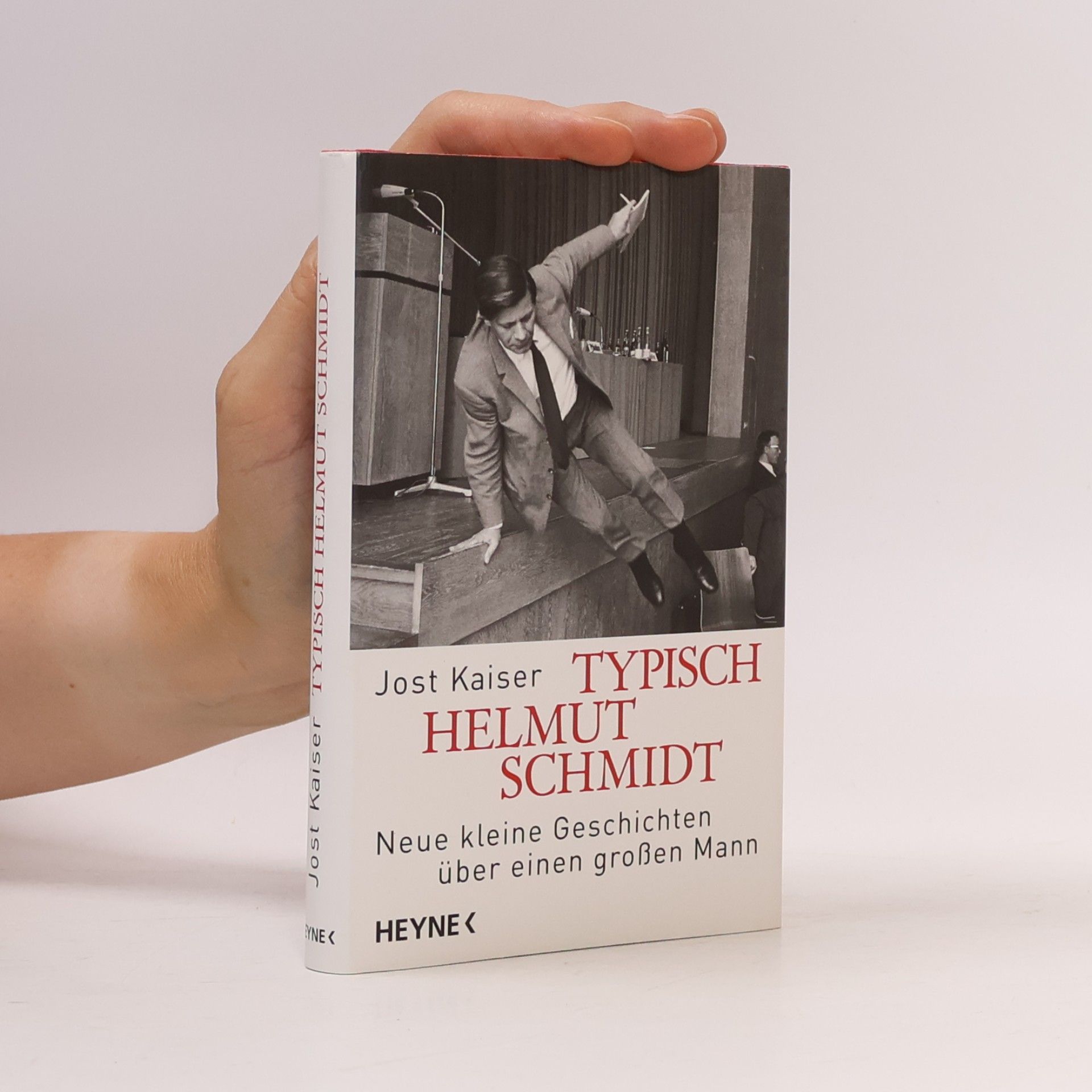 Jost Kaiser Typisch Helmut Schmidt