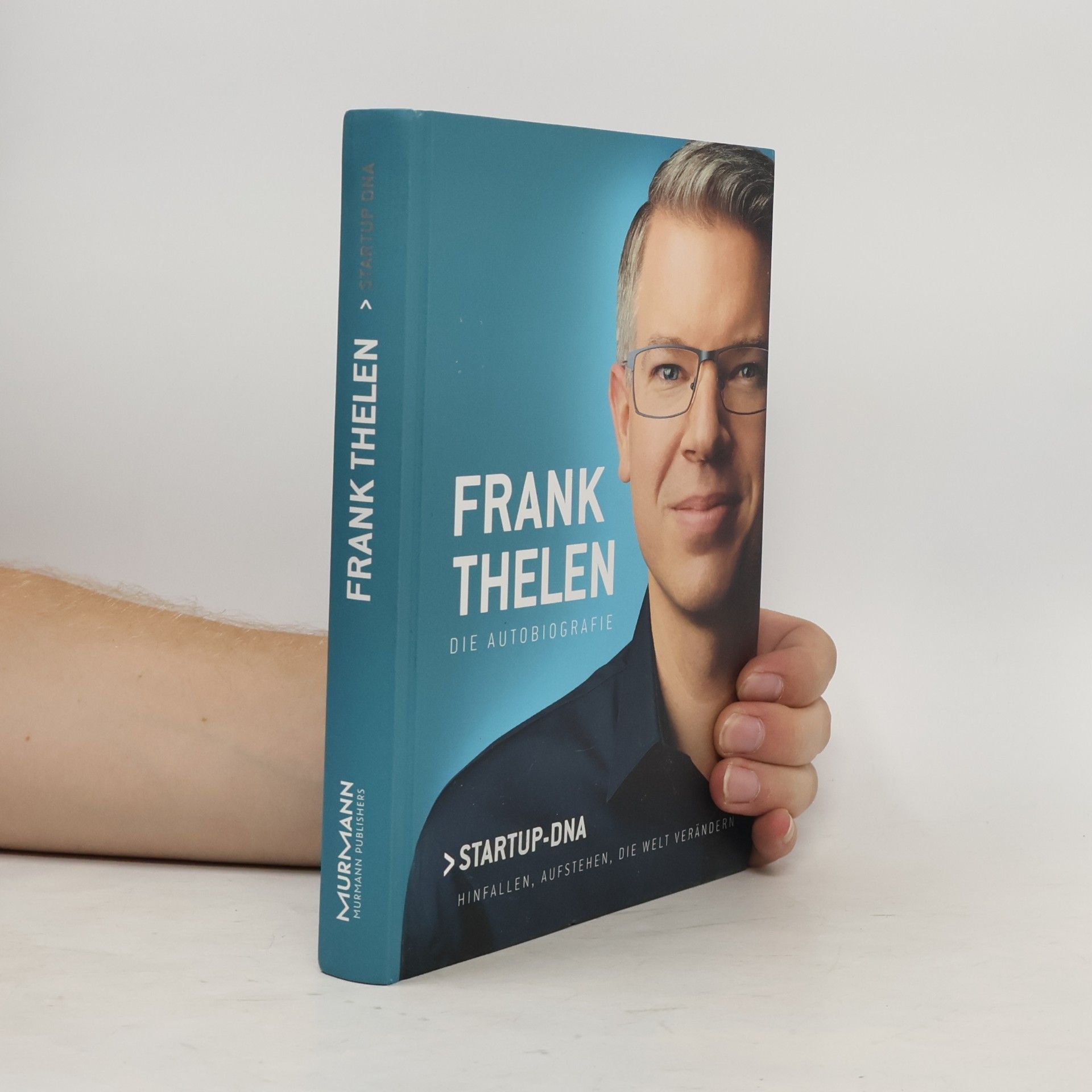Collectif d'auteurs Frank Thelen: Die autobiografie