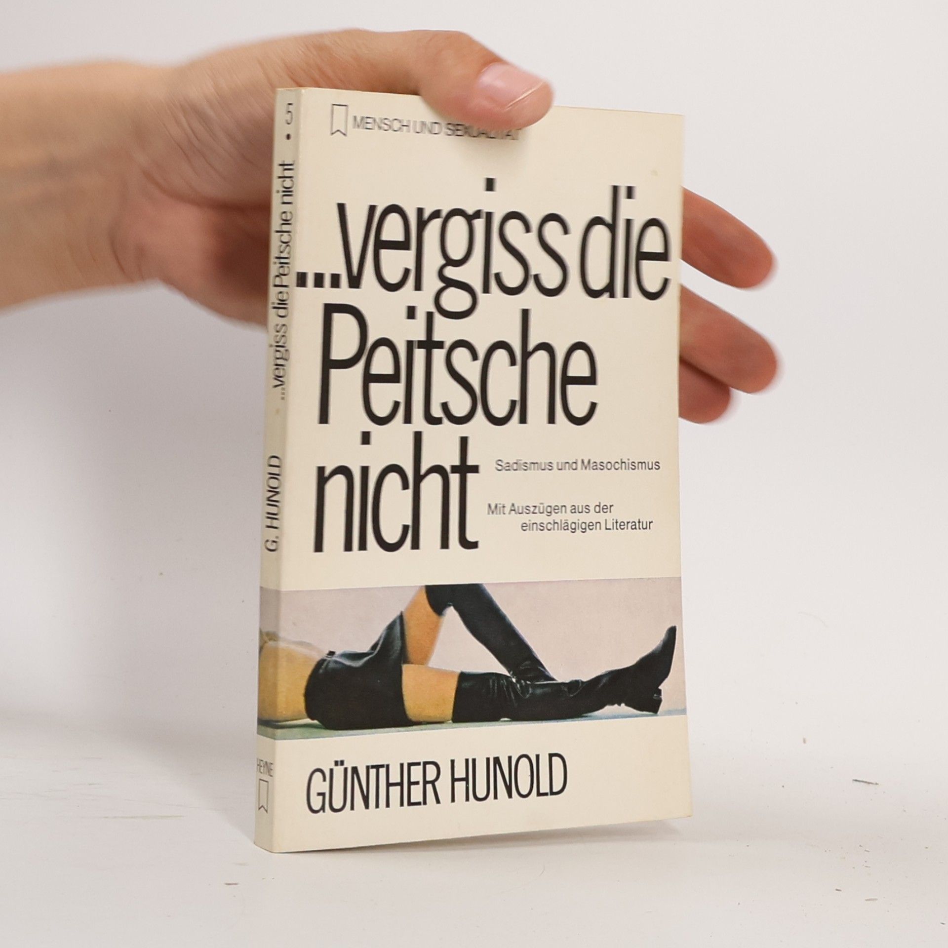 Günther Hunold ... vergiss die Peitsche nicht