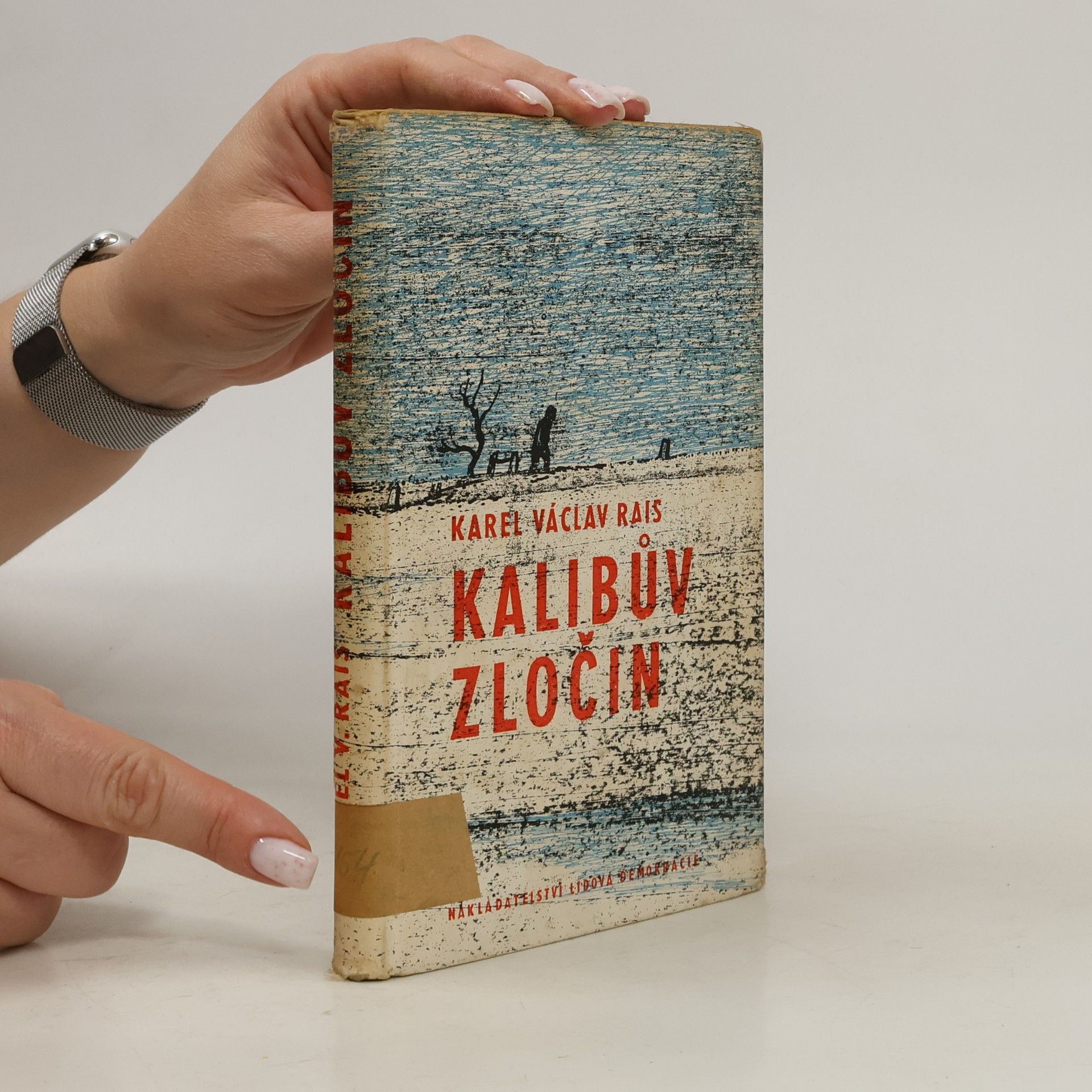 Karel Václav Rais Kalibův zločin