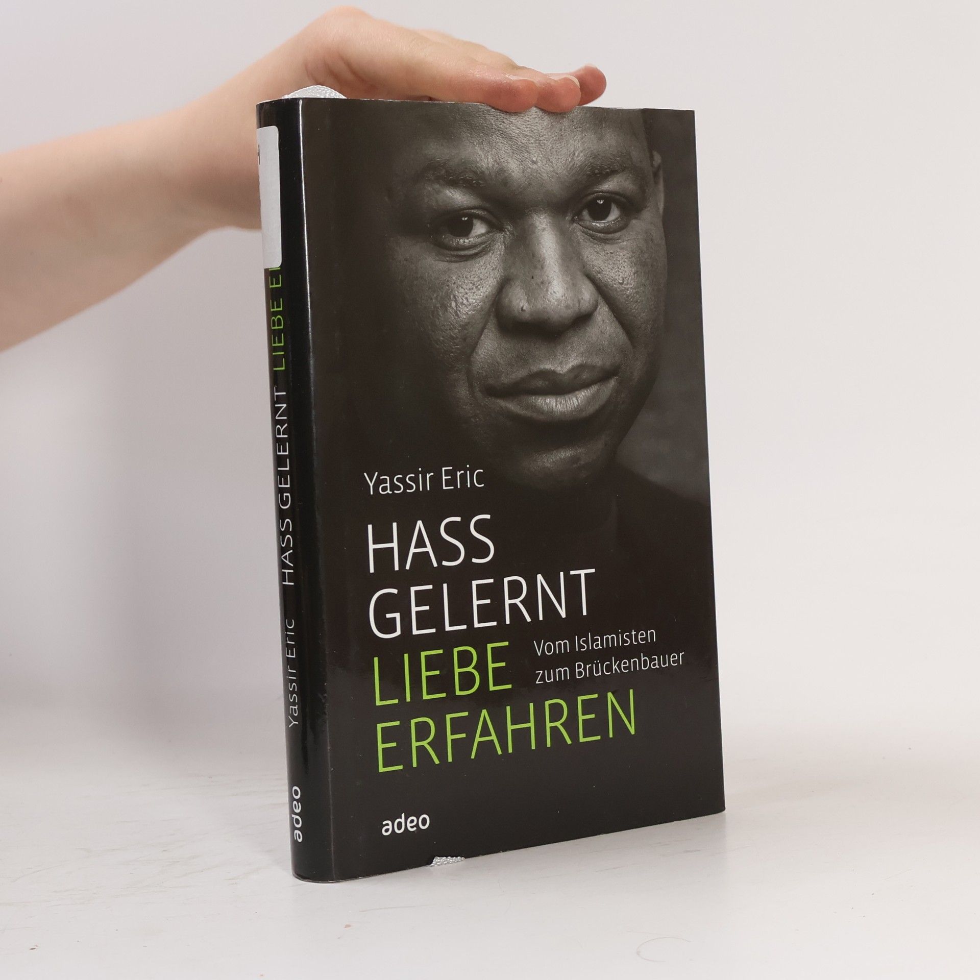 Yassir Eric Hass gelernt, Liebe erfahren