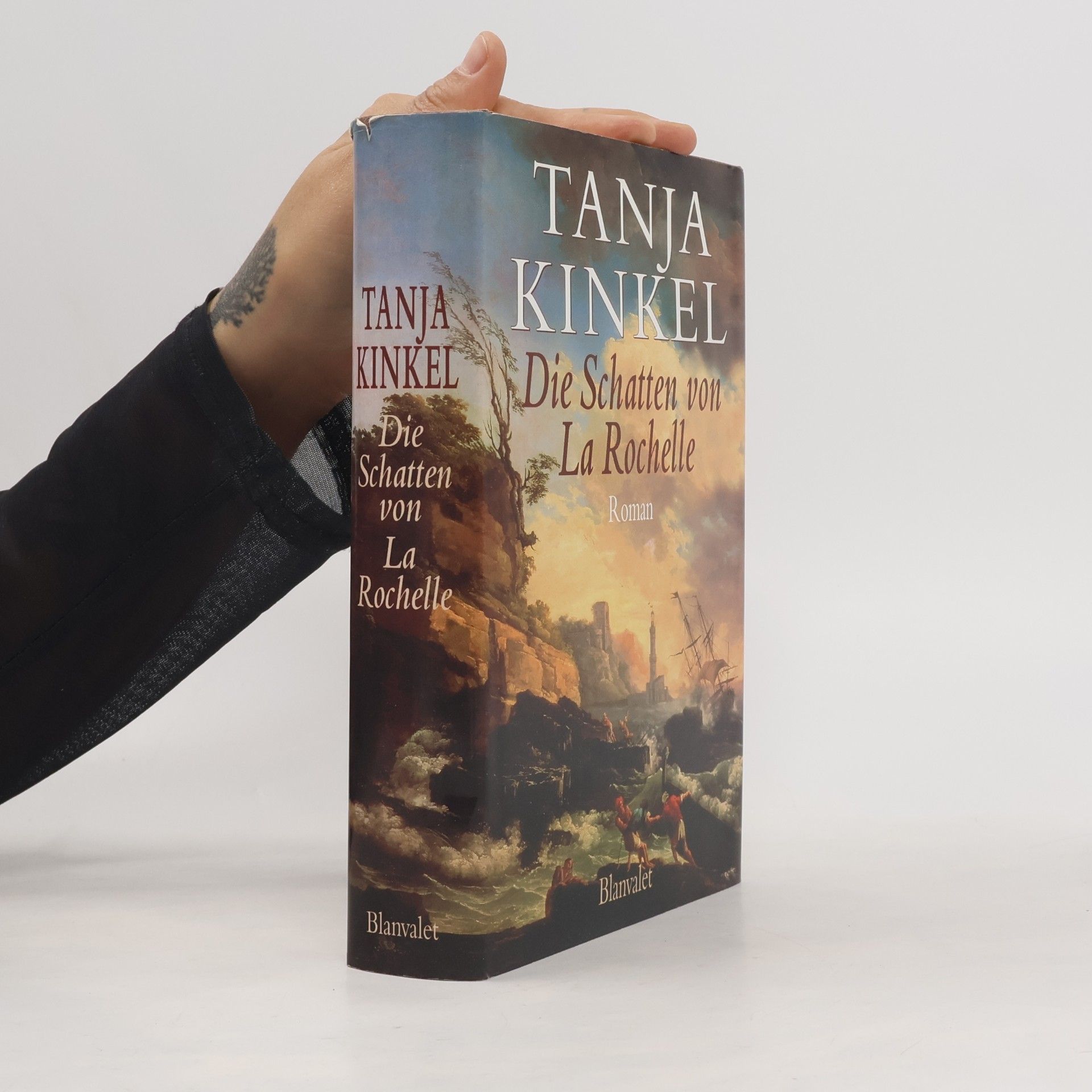 Tanja Kinkel Die Schatten von La Rochelle