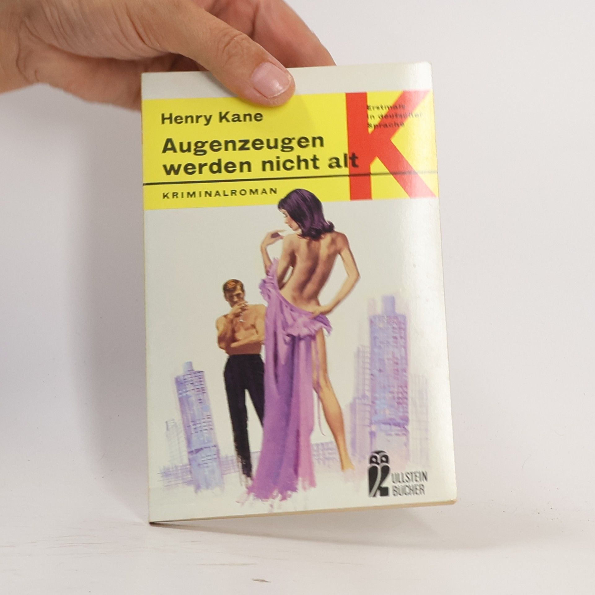 Henry Kane Augenzeugen werden nicht alt