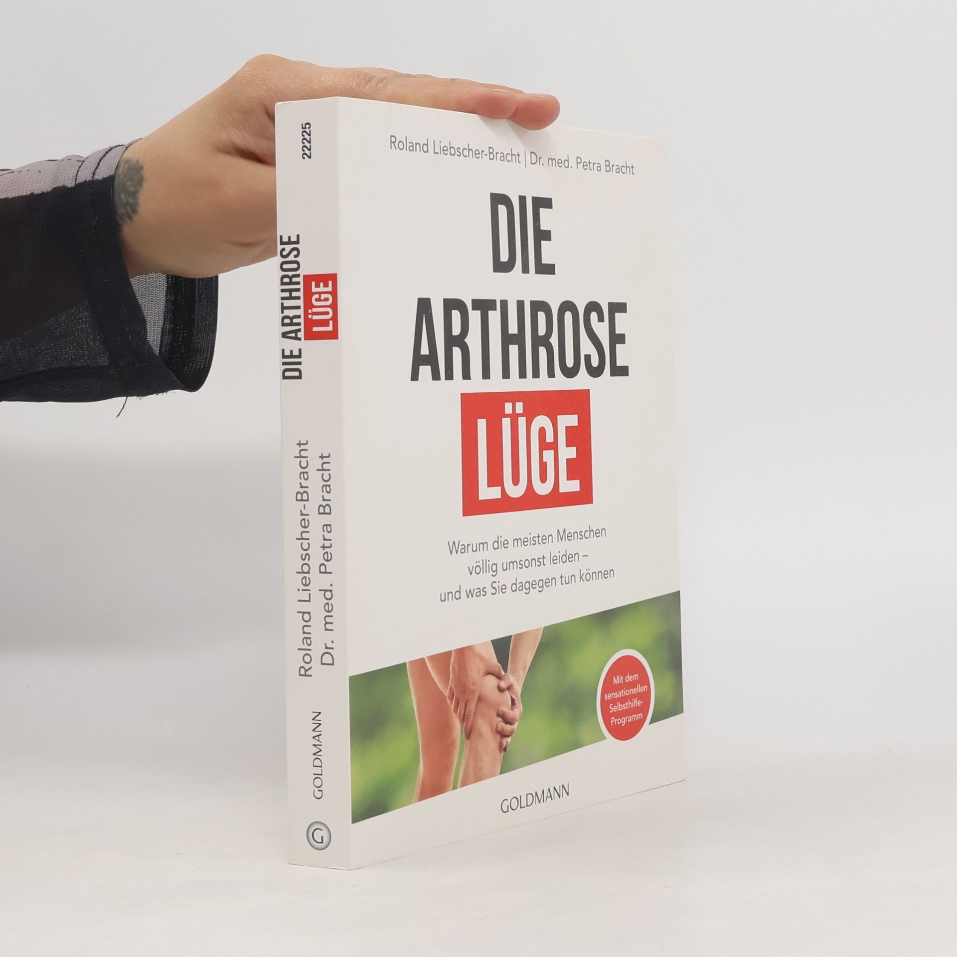 Die Arthrose Lüge