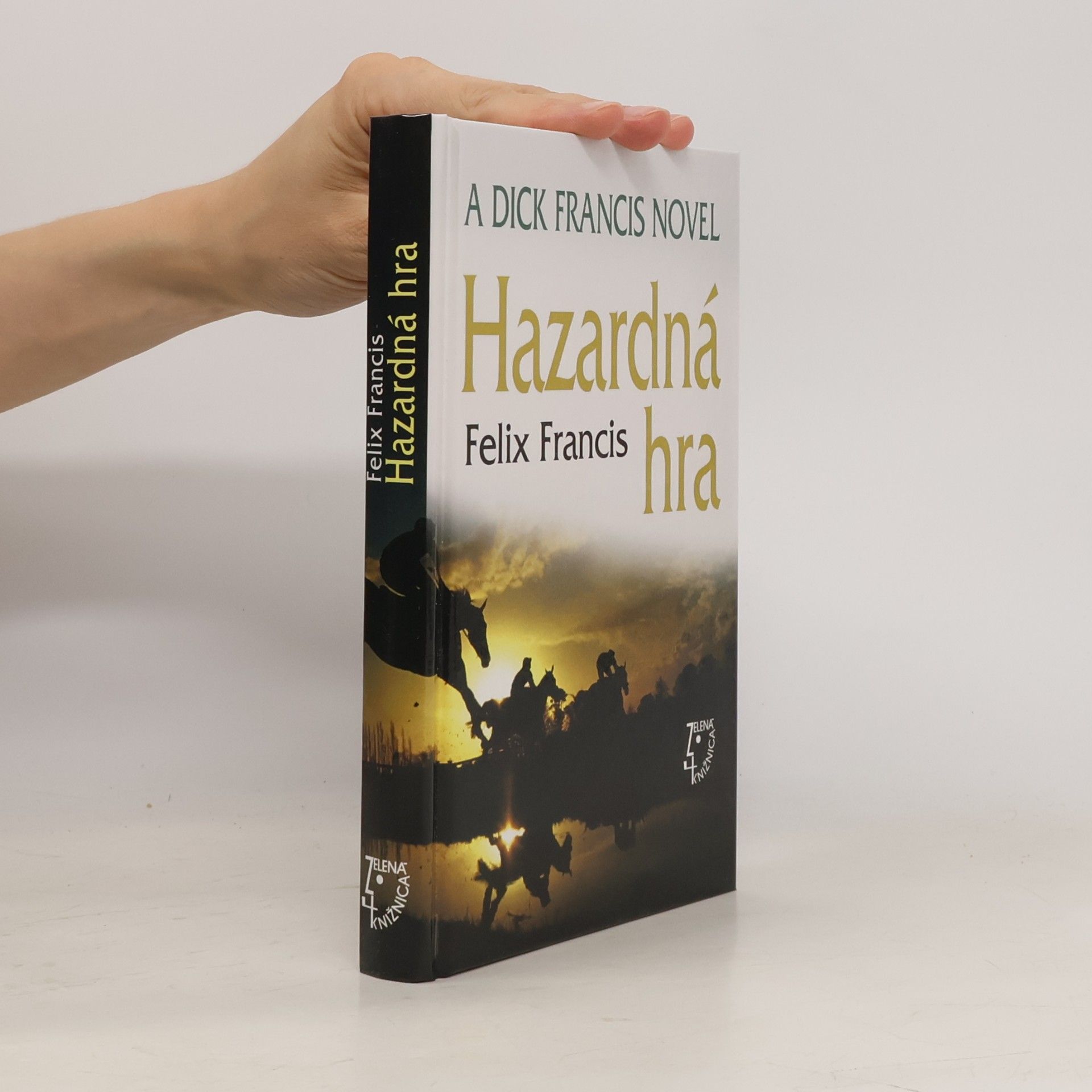 Felix Francis Hazardná hra