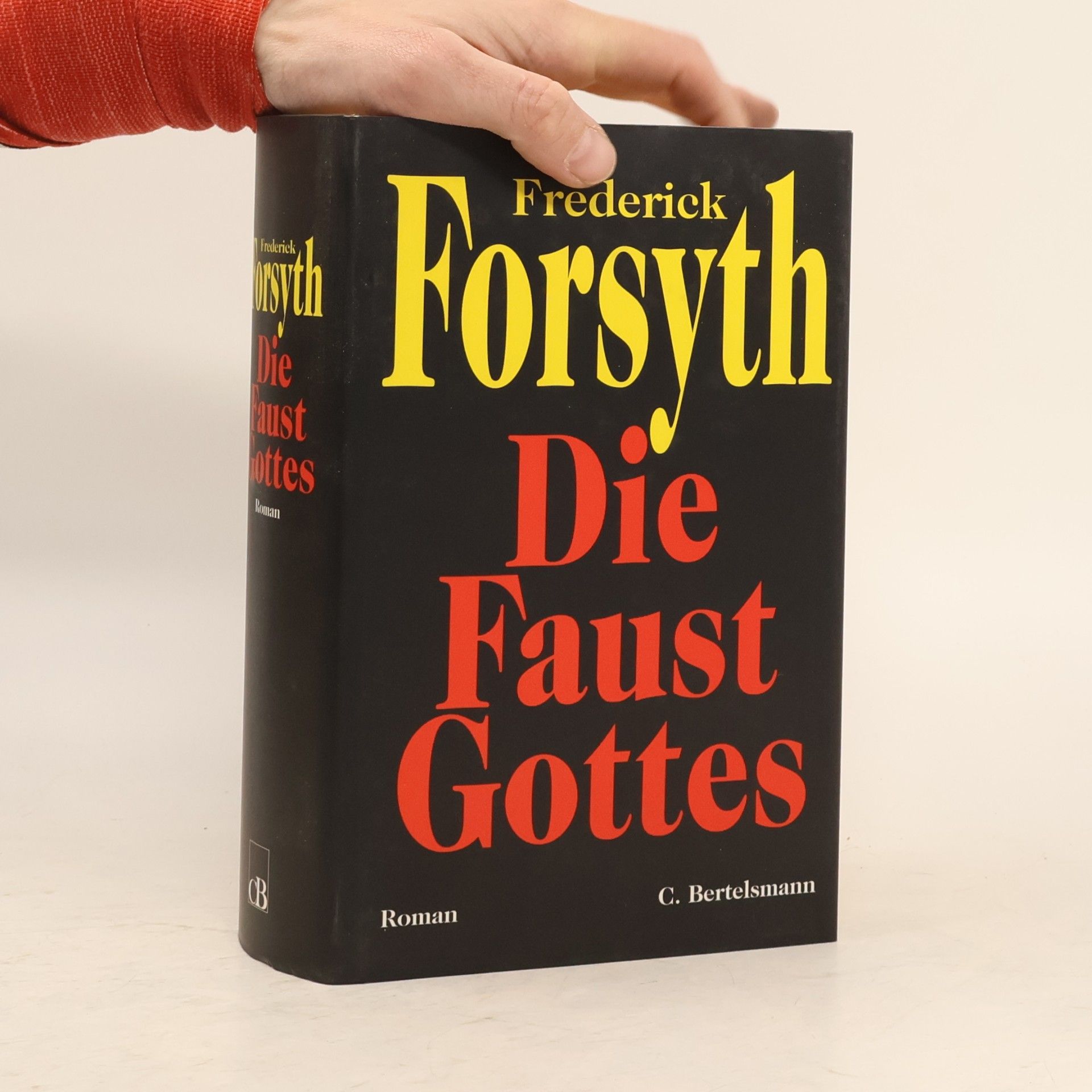 Frederick Forsyth Die Faust Gottes