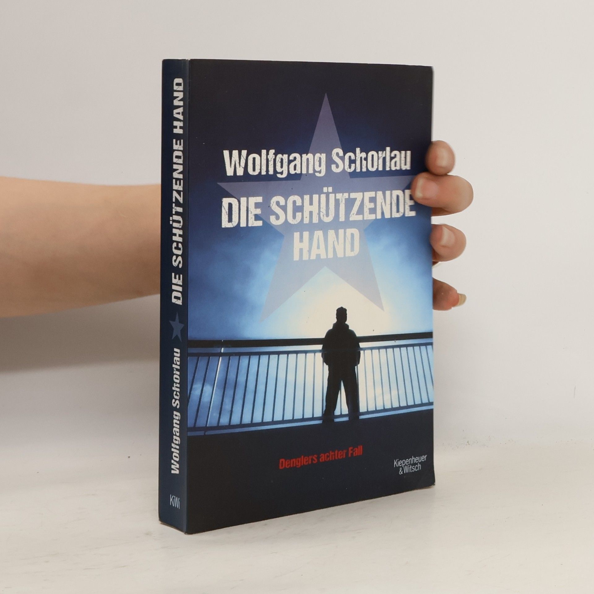 Wolfgang Schorlau Die schützende Hand