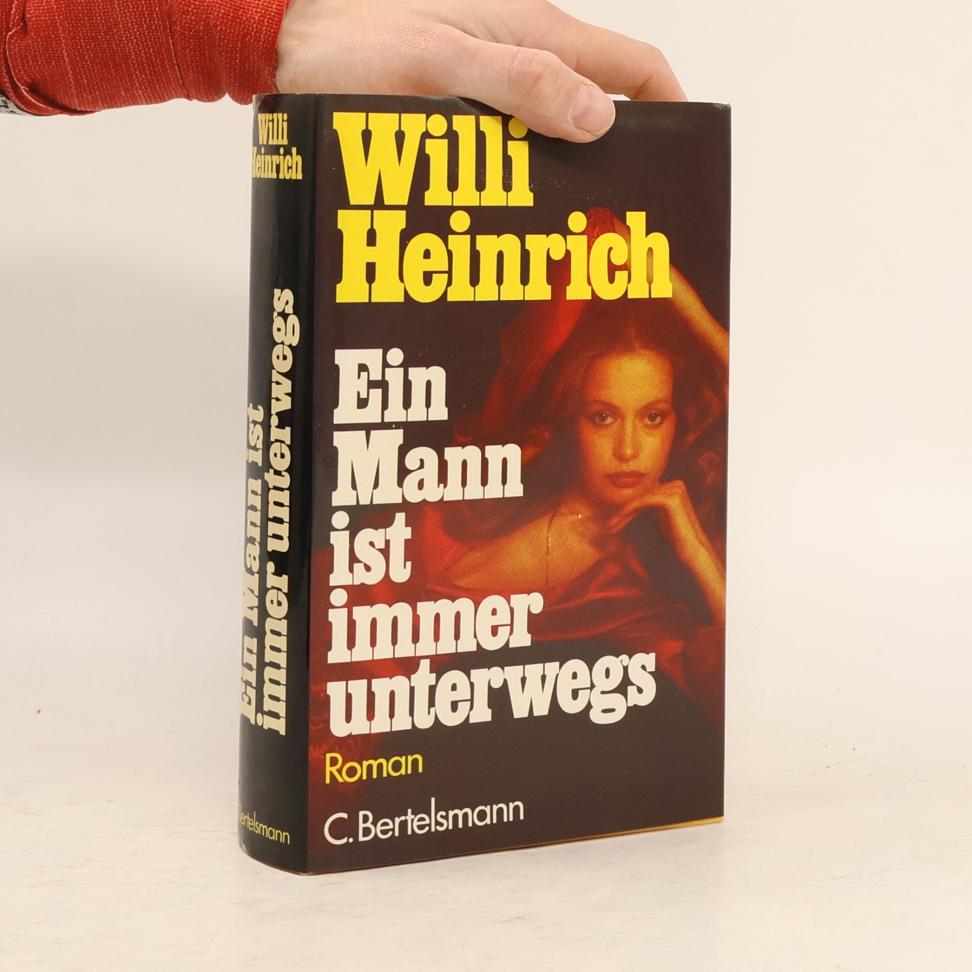 Willi Heinrich Ein Mann ist immer unterwegs