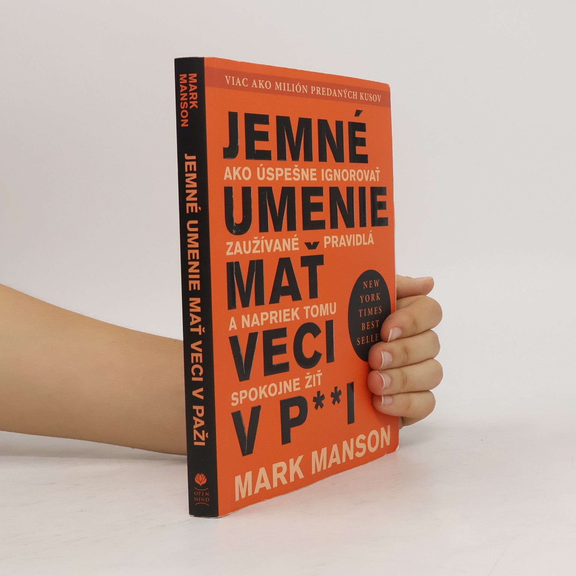 Mark Manson Jemné umenie mať veci v p**i